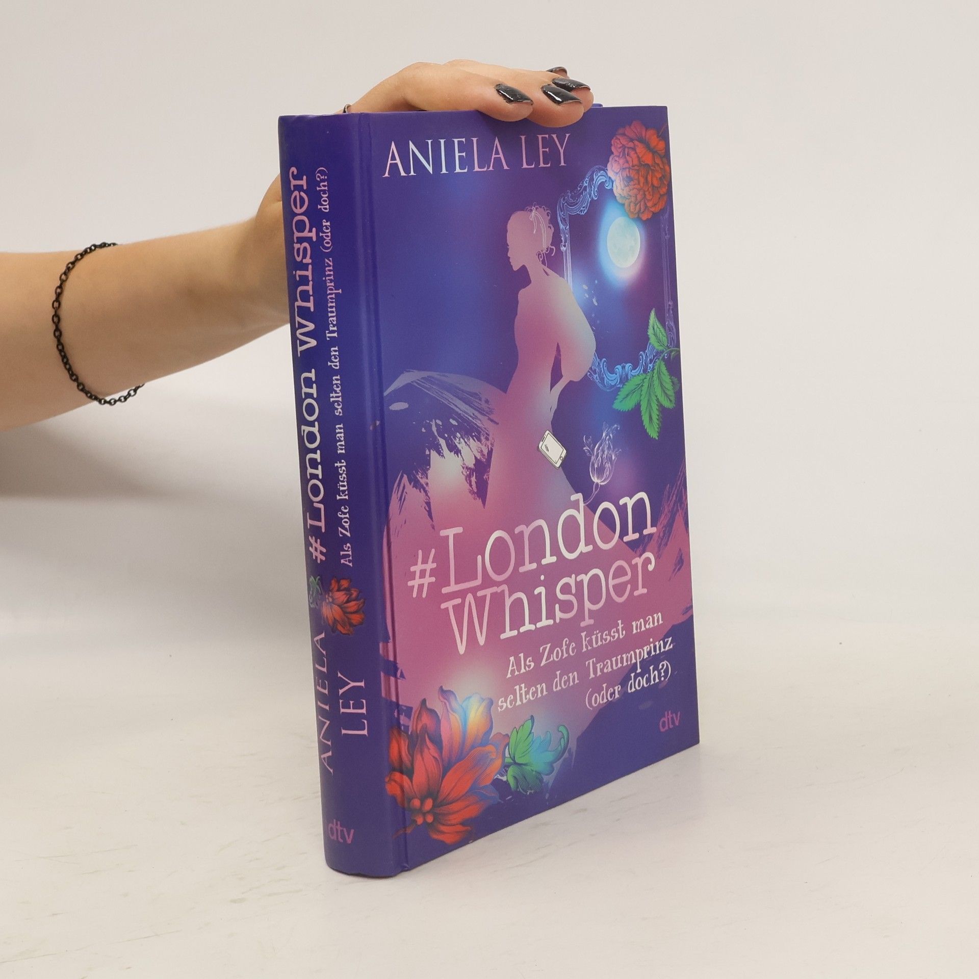 Aniela Ley #London Whisper – Als Zofe küsst man selten den Traumprinz (oder doch?)