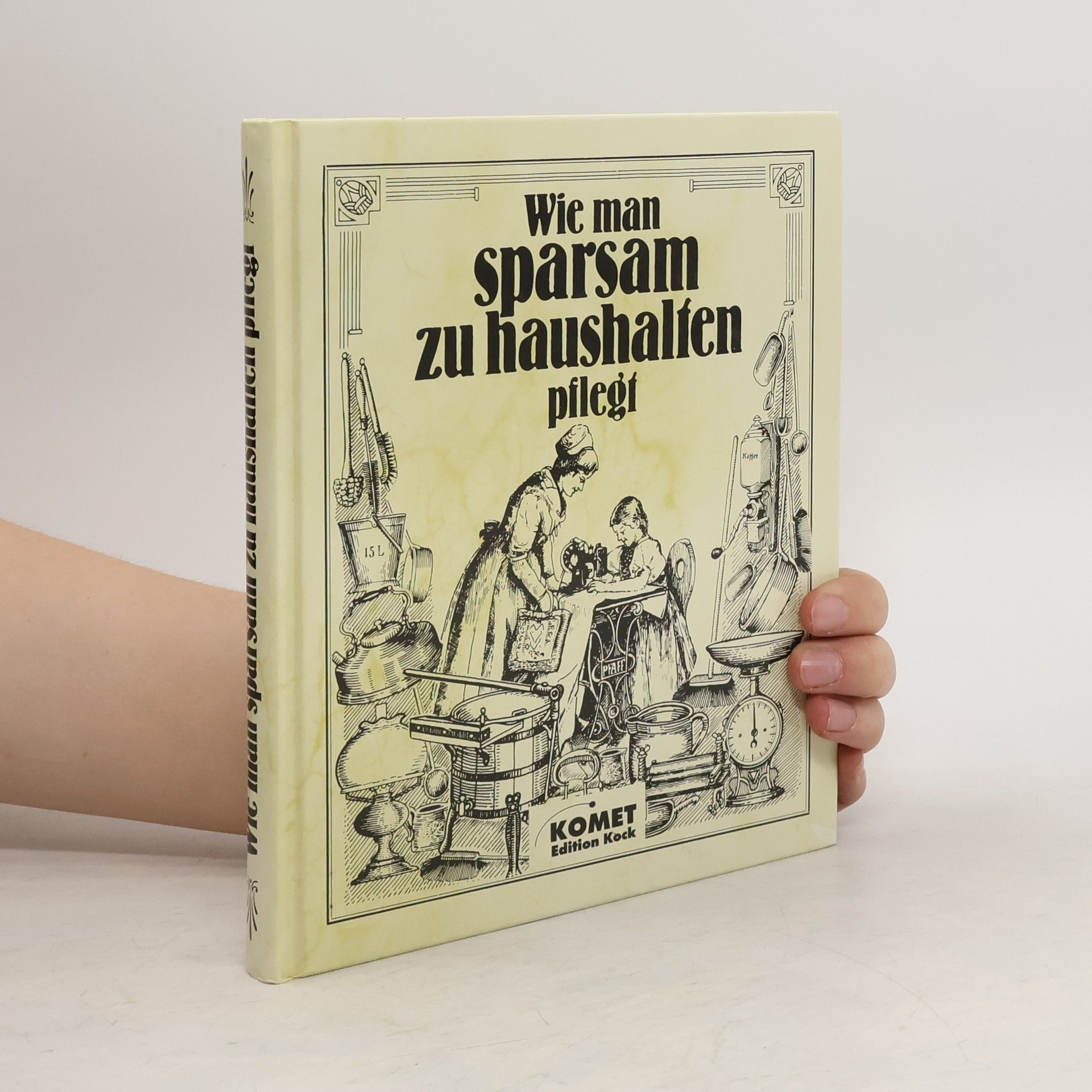 Anny Mahn Wie man sparsam zu haushalten pflegt