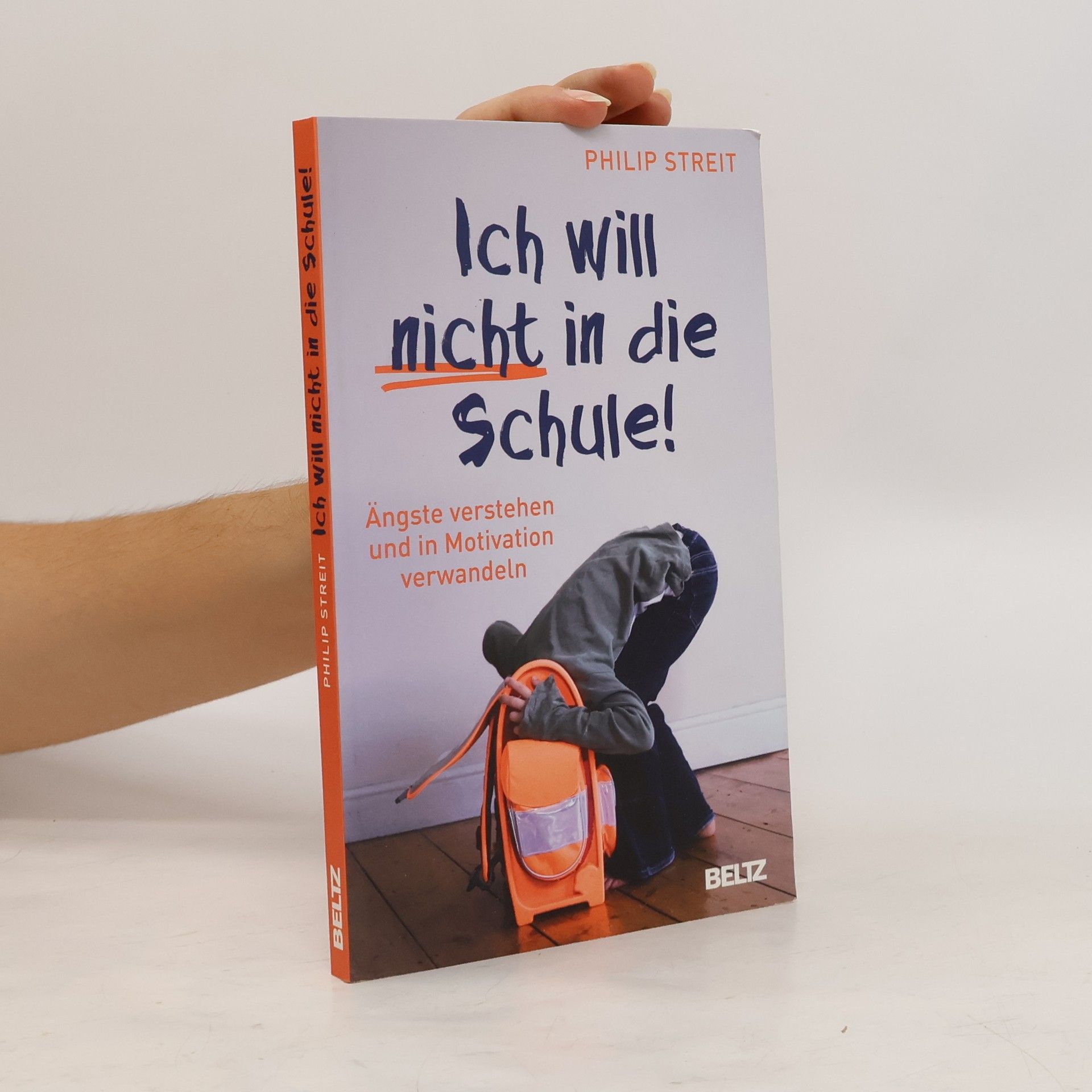 Philip Streit Ich will nicht in die Schule!