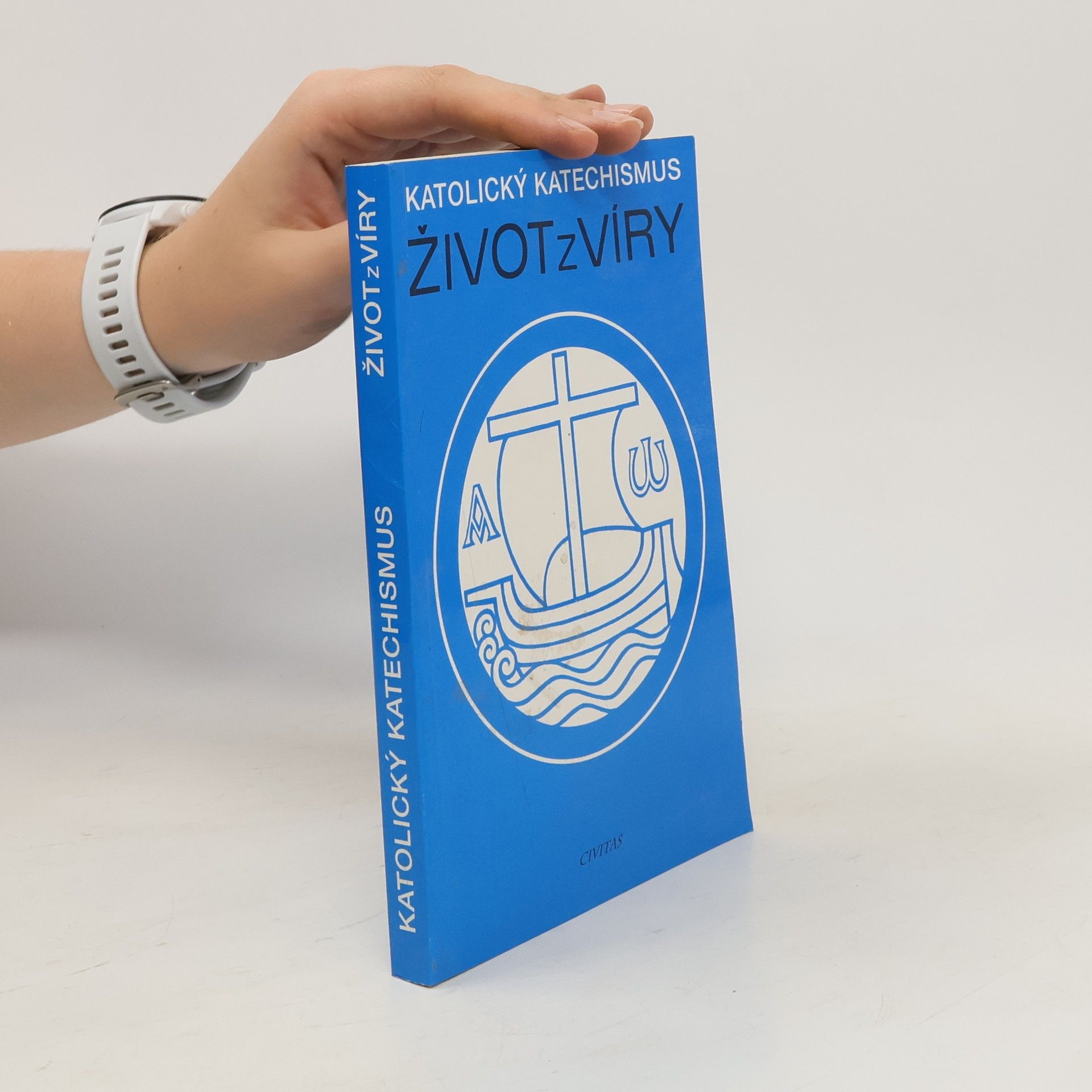 Hana Blažková Život z víry: Katolický katechismus