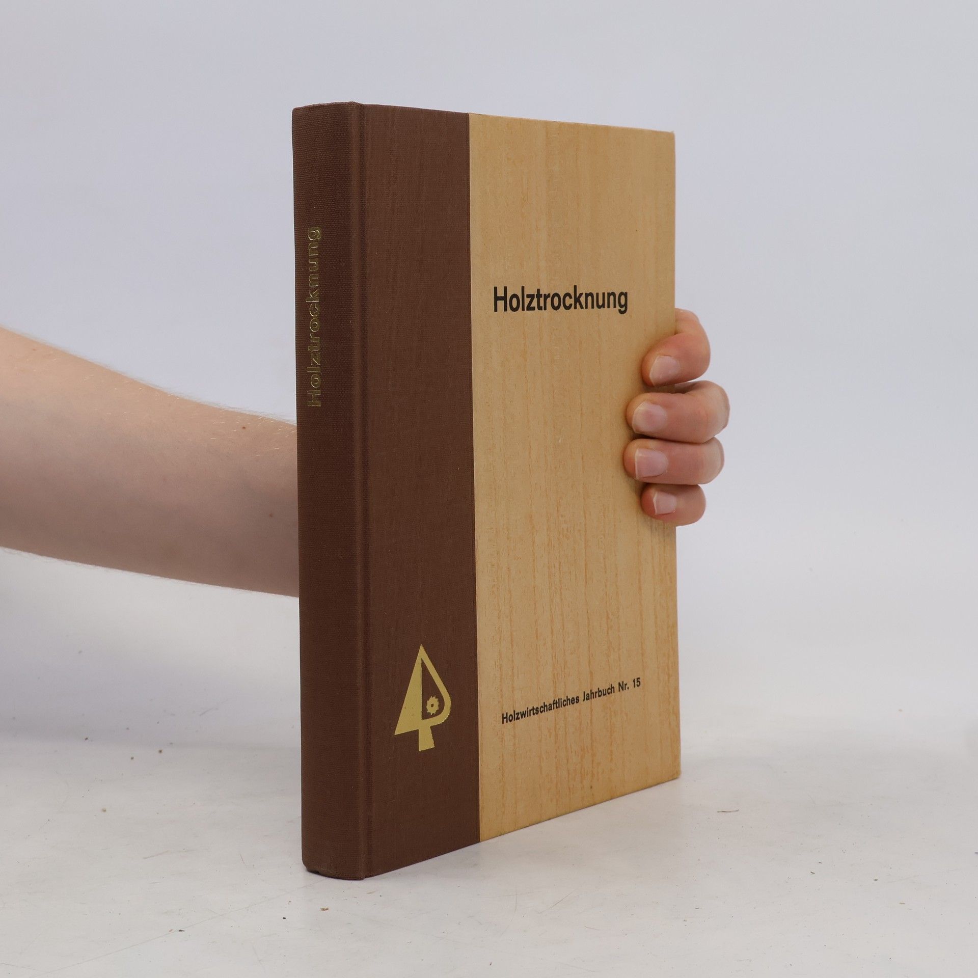 kolektiv Holztrocknung. Holzwirtschaftliches Jahrbuch 15