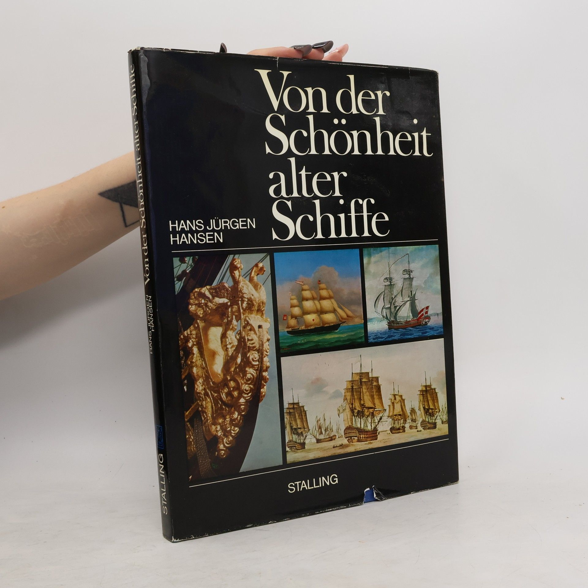 Hans Jürgen Hansen Von der Schönheit alter Schiffe