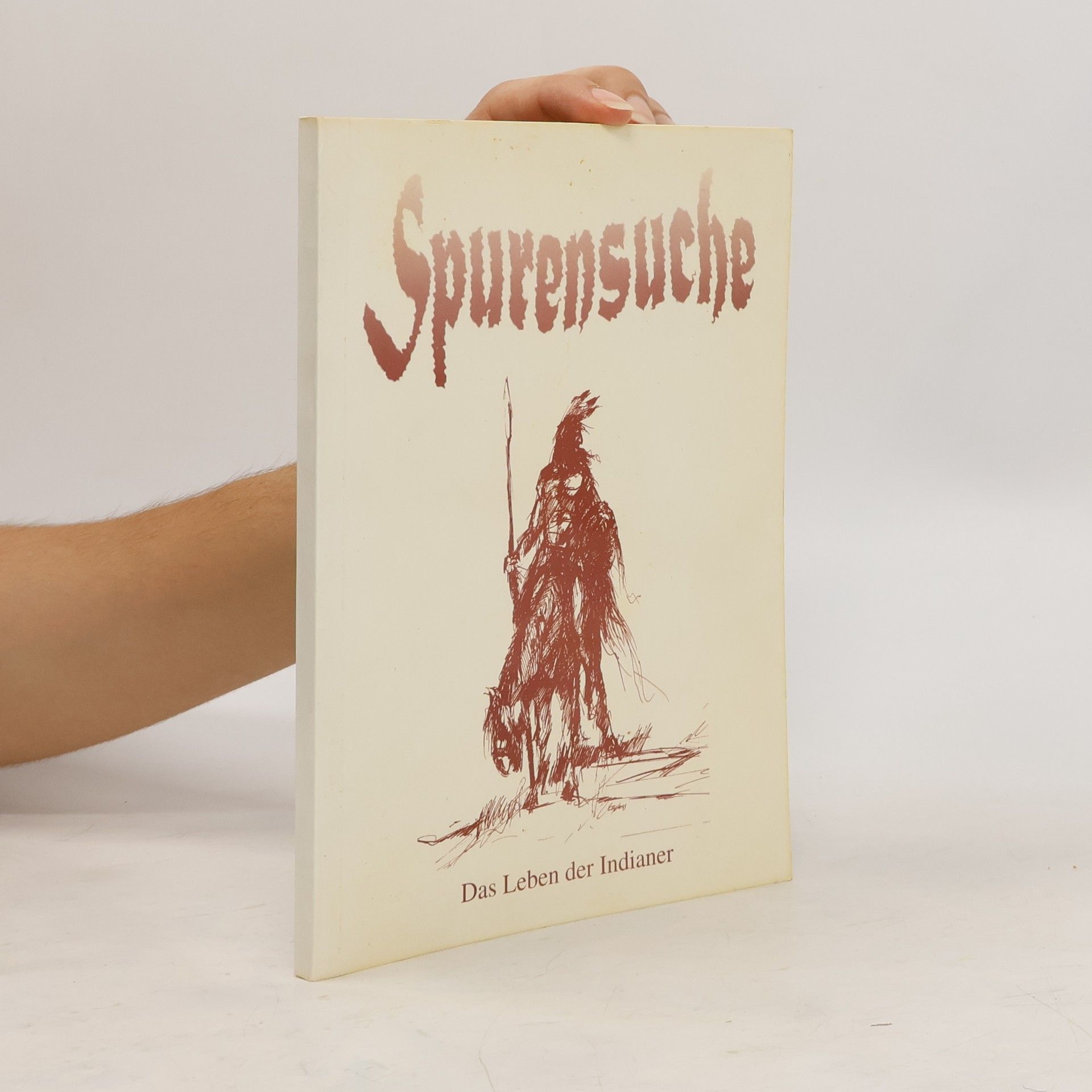 kolektiv Spurensuche - Das Leben der Indianer