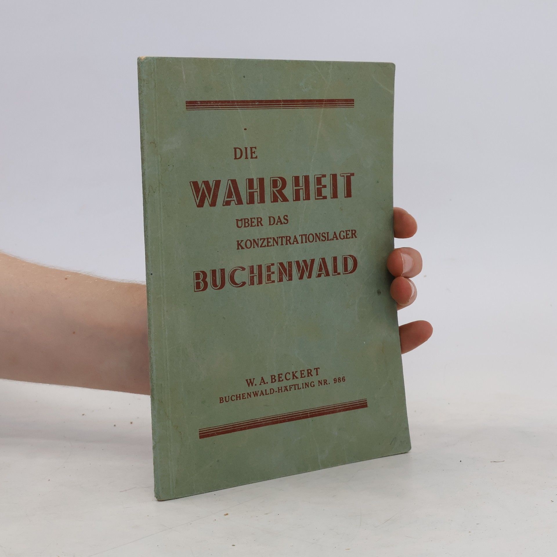 Autorenkollektiv Die Wahrheit über das Konzentrationslager