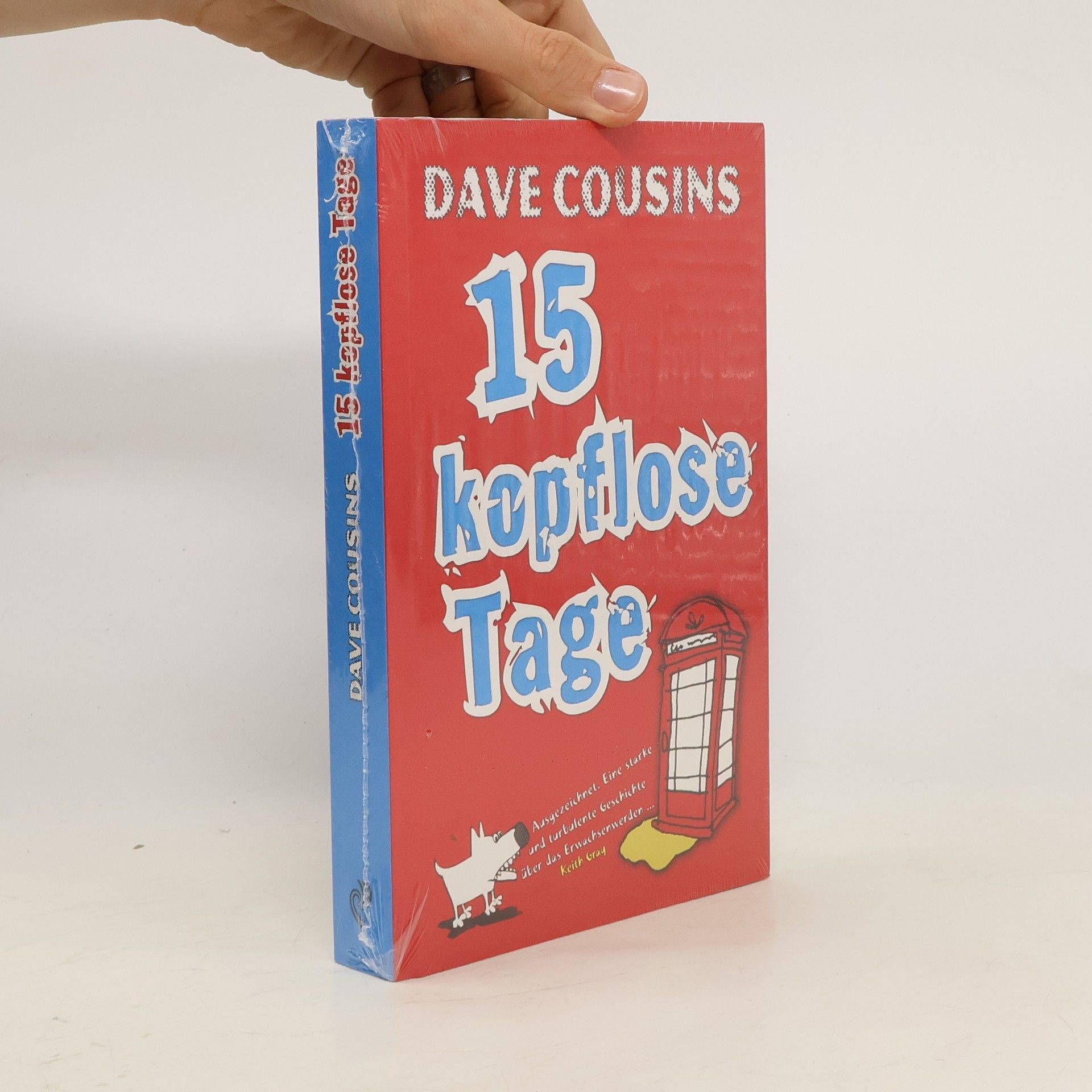 Dave Cousins 15 kopflose Tage