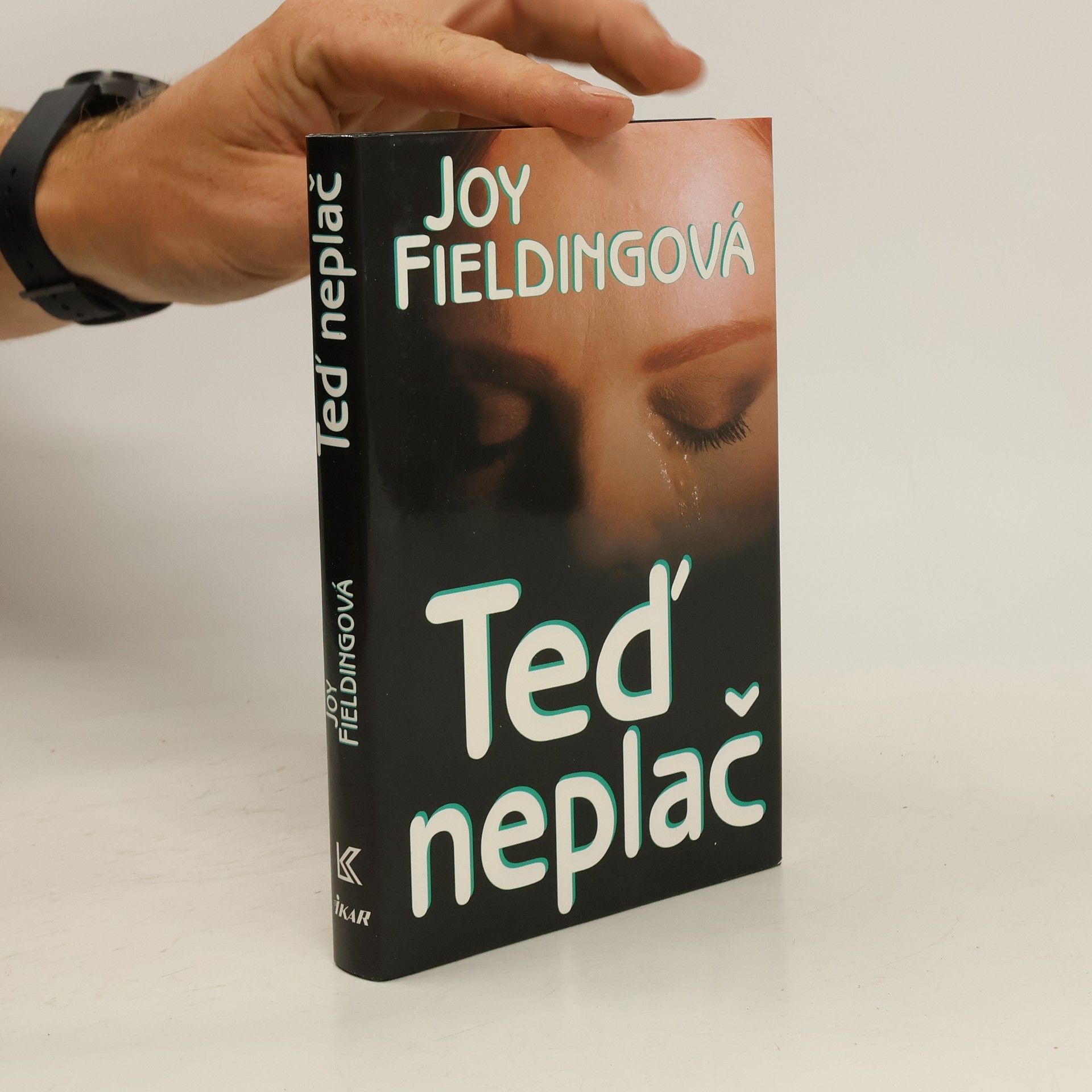 Joy Fielding Teď neplač