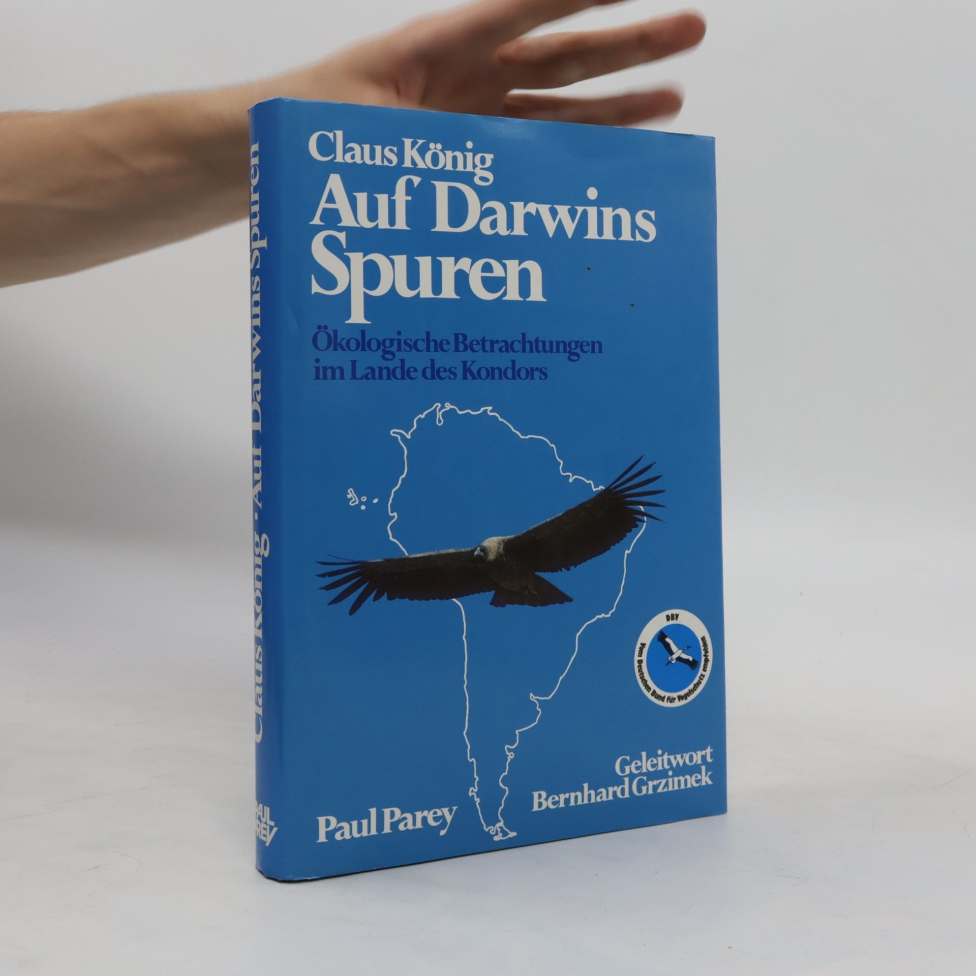 Claus König Auf Darwins Spuren