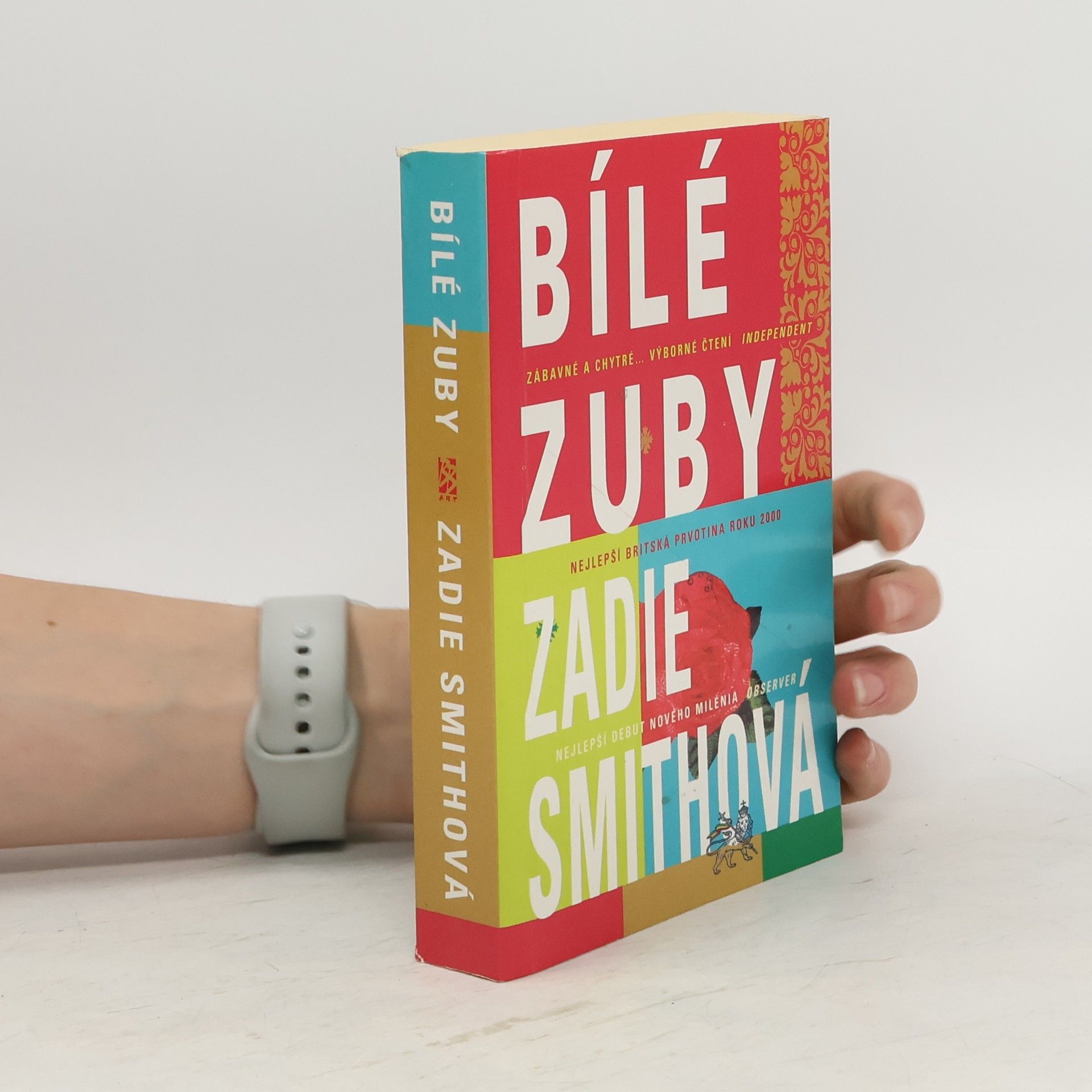 Zadie Smith Bílé zuby