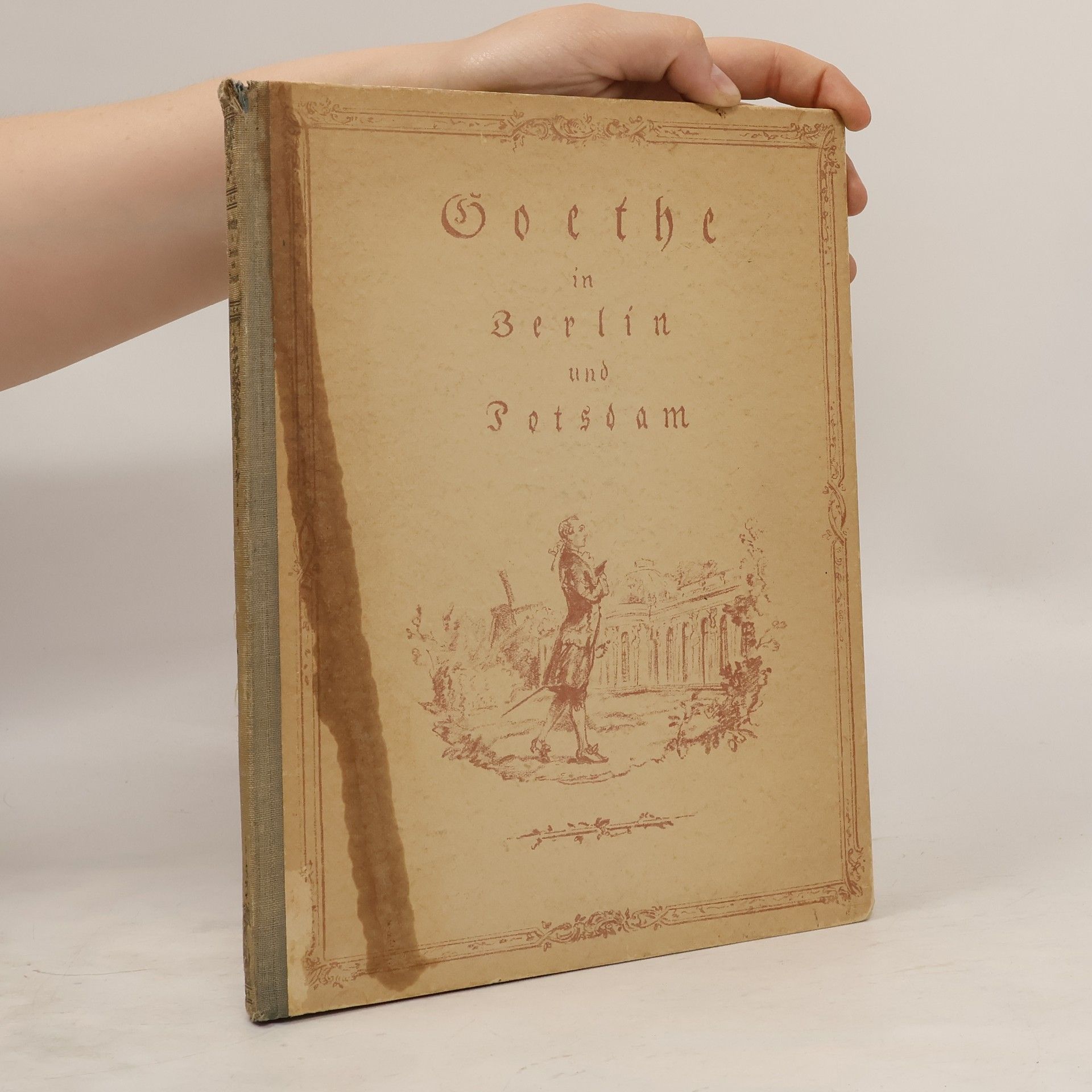 Otto Pniower Goethe in Berlin und Potsdam