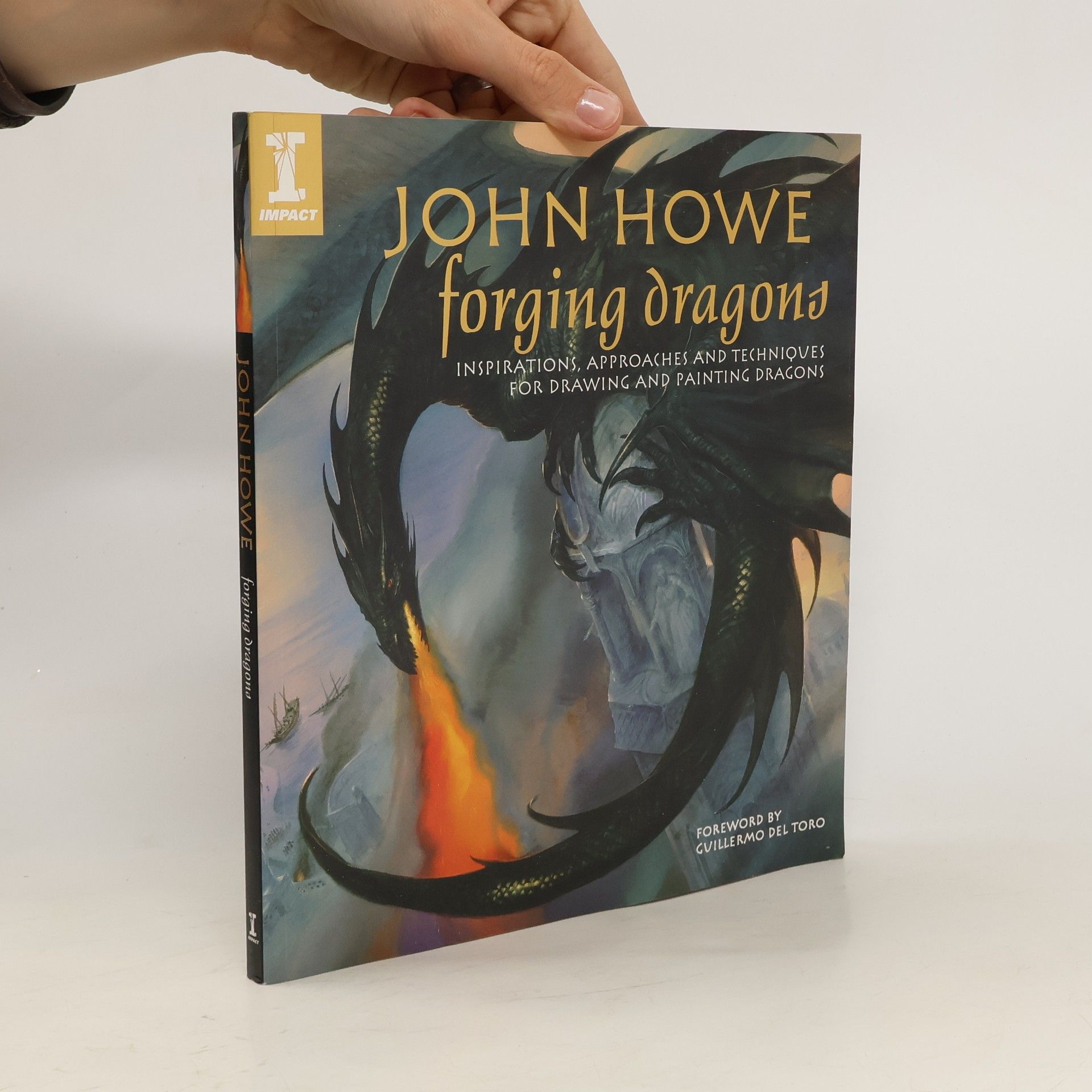 John Howe John Howe Forging Dragons