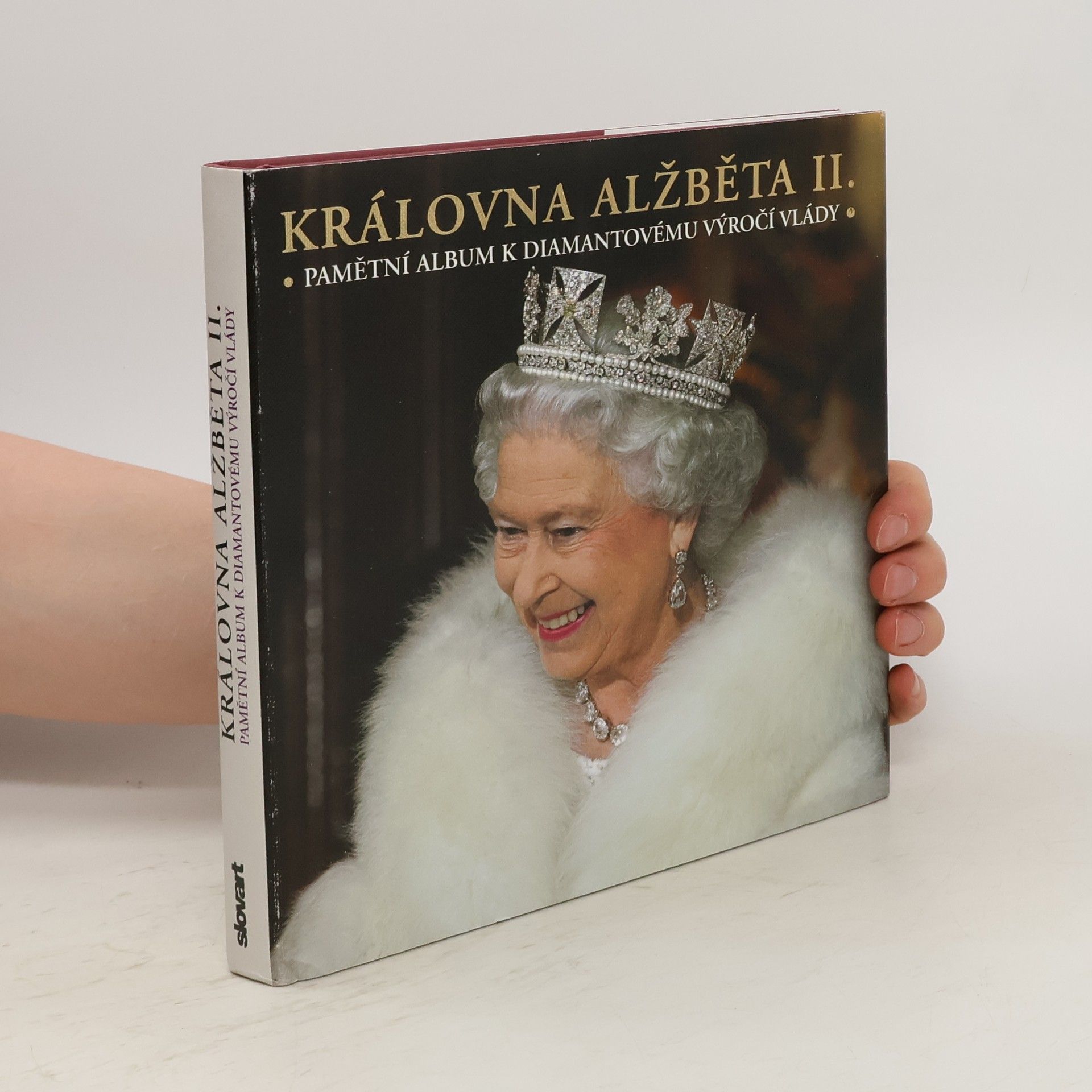 Jane Roberts Královna Alžběta II. Pamětní album k diamantovému výročí vlády