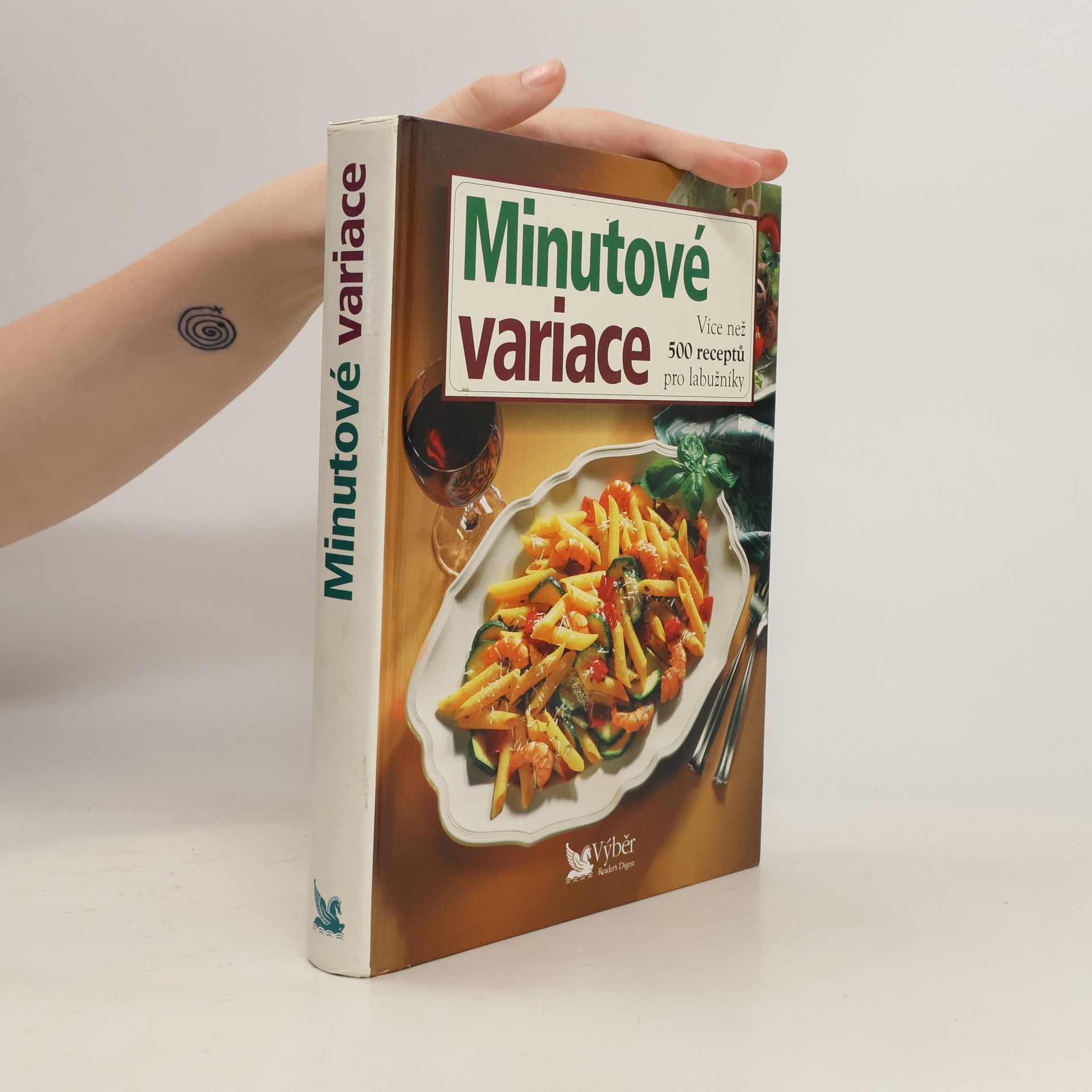 Kolektiv autorů Minutové variace. Více než 500 receptů pro labužníky