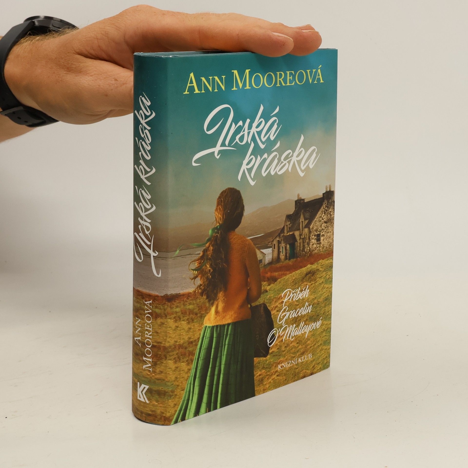 Ann Moore Irská kráska: Příběh Gracelin O'Malleyové