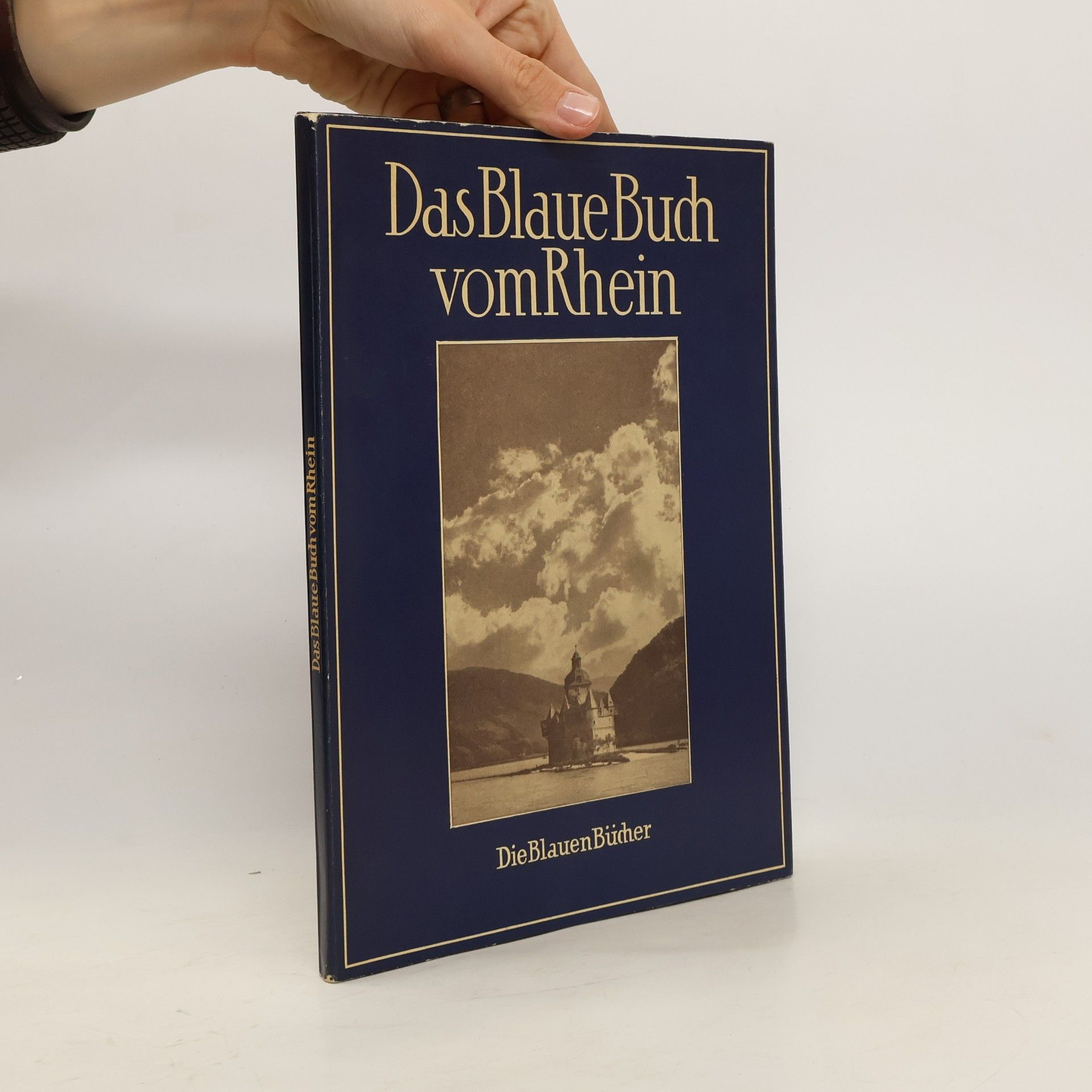 Elly Heuss-Knapp Das Blaue Buch vom Rhein