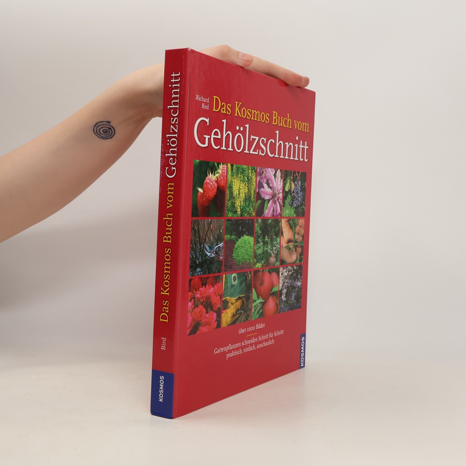 Richard Bird Das Kosmos-Buch vom Gehölzschnitt