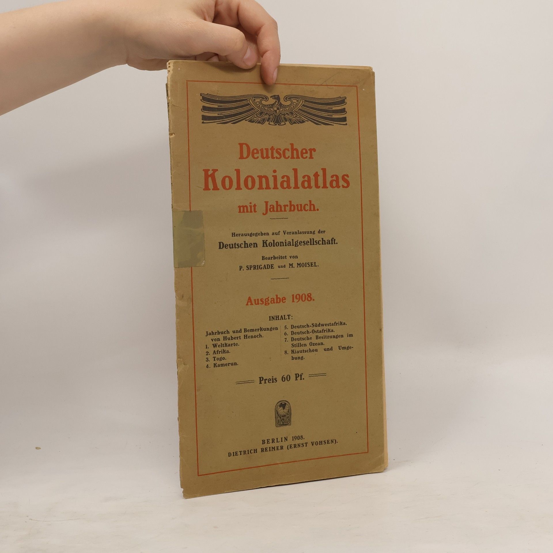 P. Sprigade Deutscher Kolonialatlas mit Jahrbuch