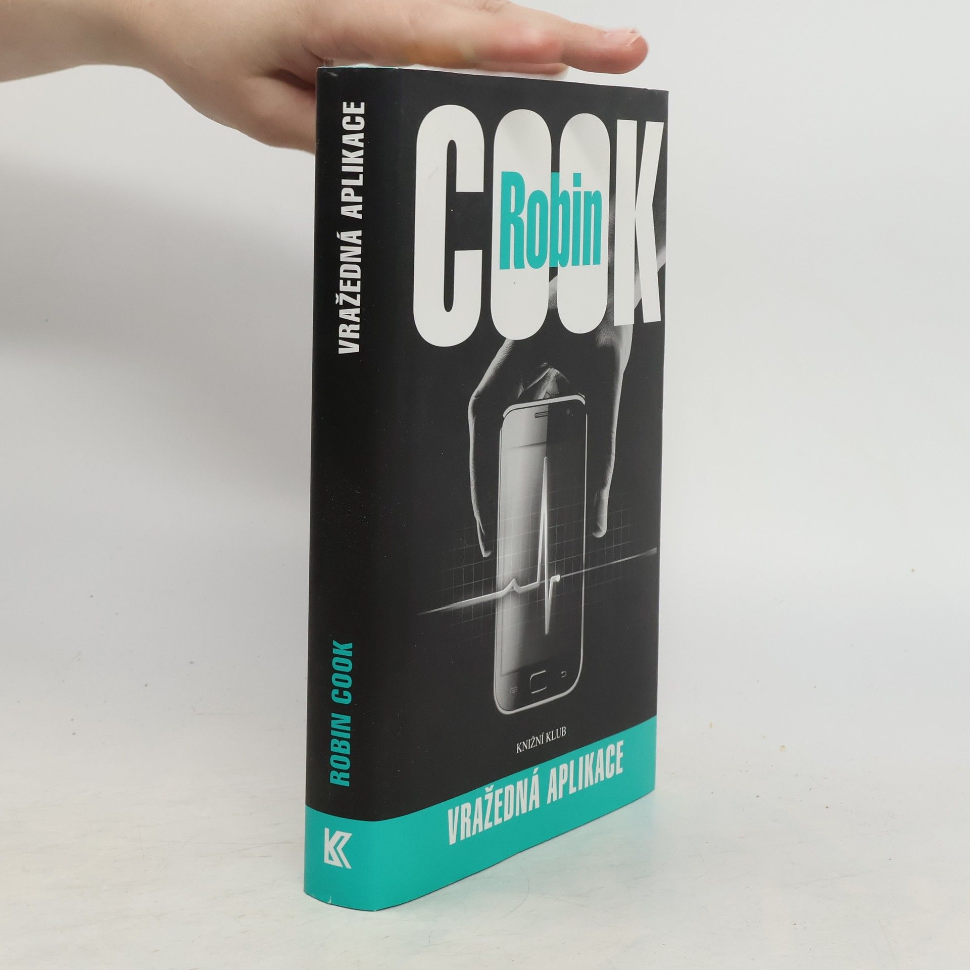 Robin Cook Vražedná aplikace