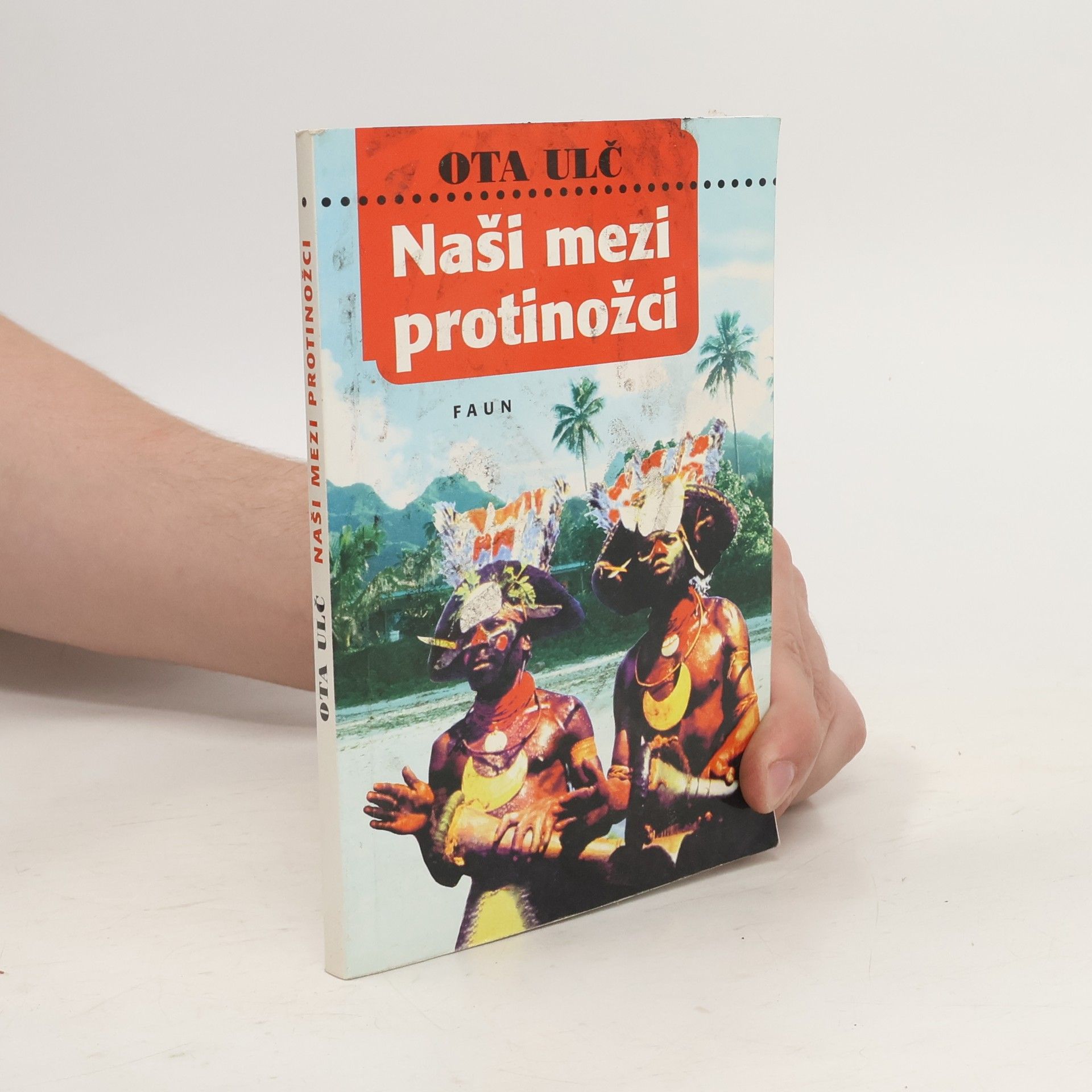 Ota Ulč Naši mezi protinožci