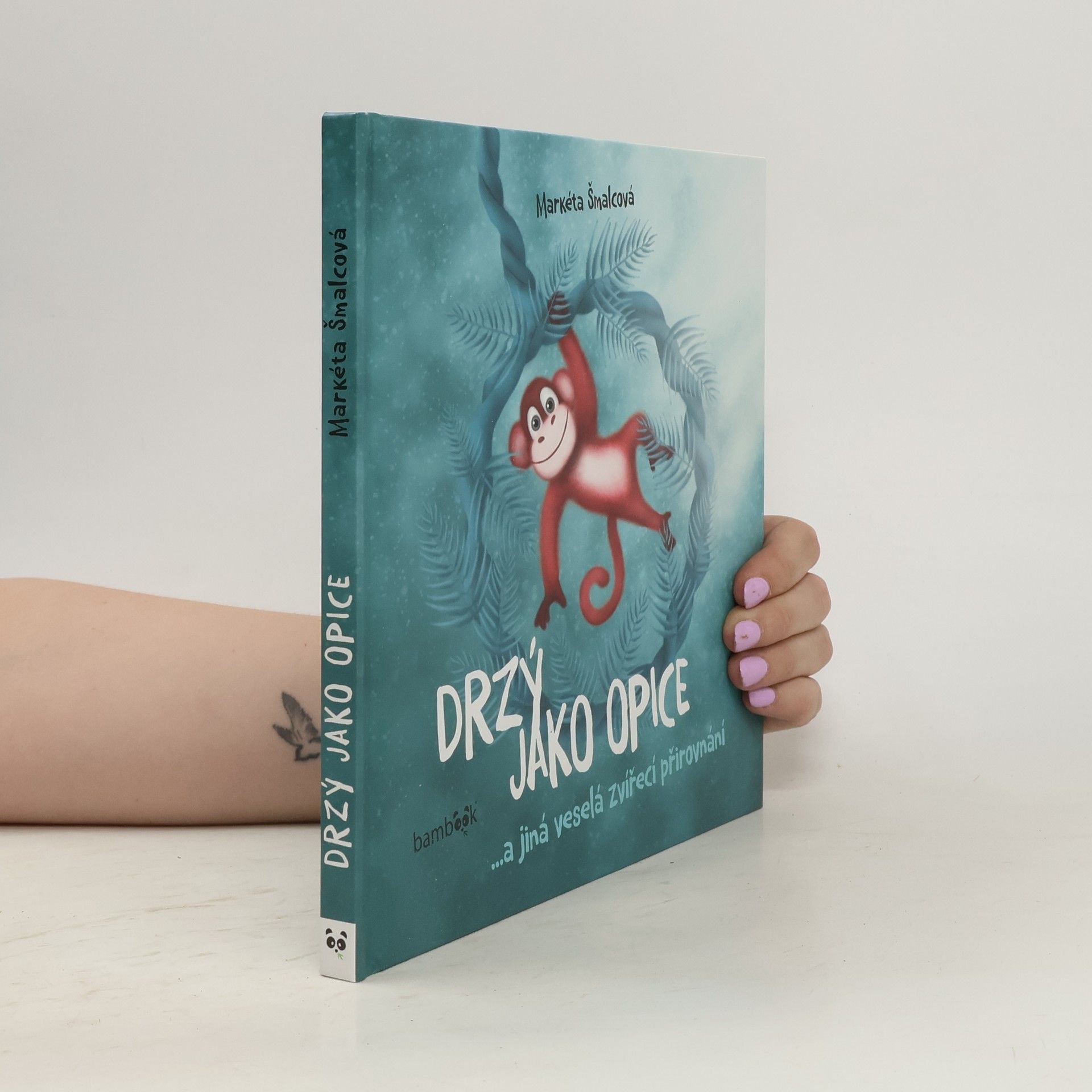 Markéta Šmalcová Drzý jako opice