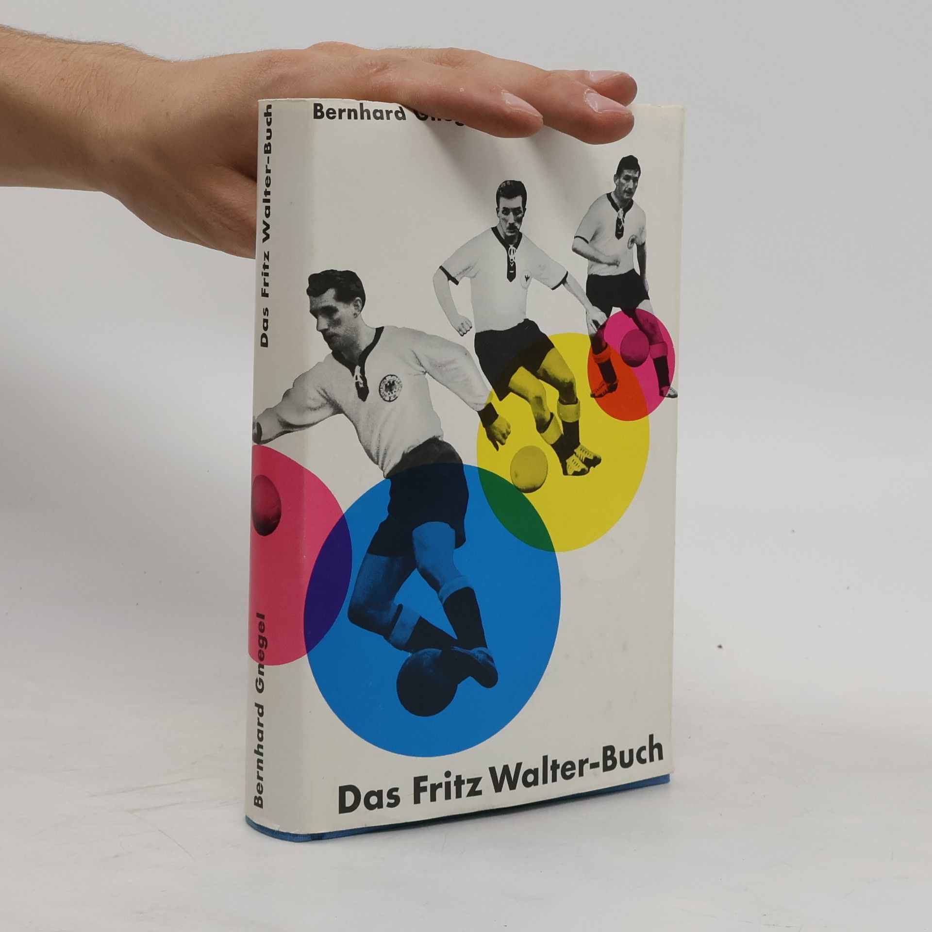 Bernhard Gnegel Das Fritz Walter Buch
