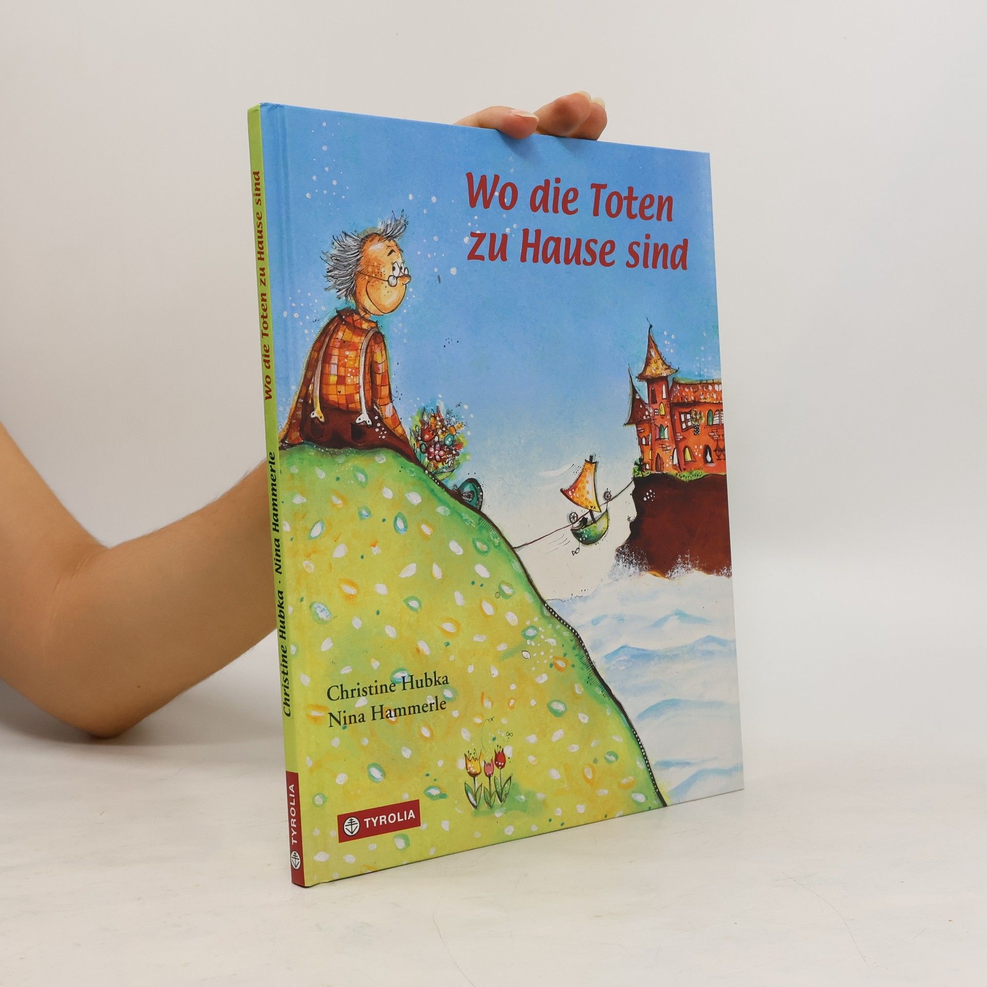 Christine Hubka Wo die Toten zu Hause sind