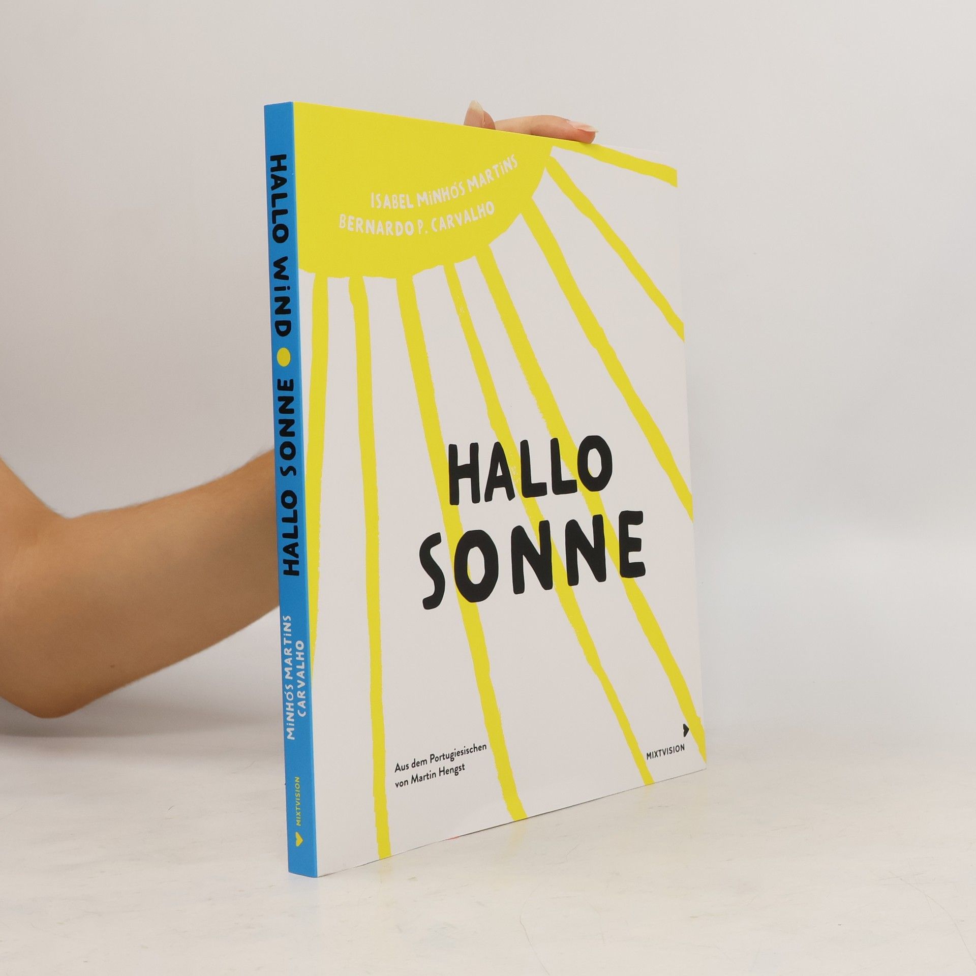 Isabel Minhós Martins Hallo Wind. Hallo Sonne