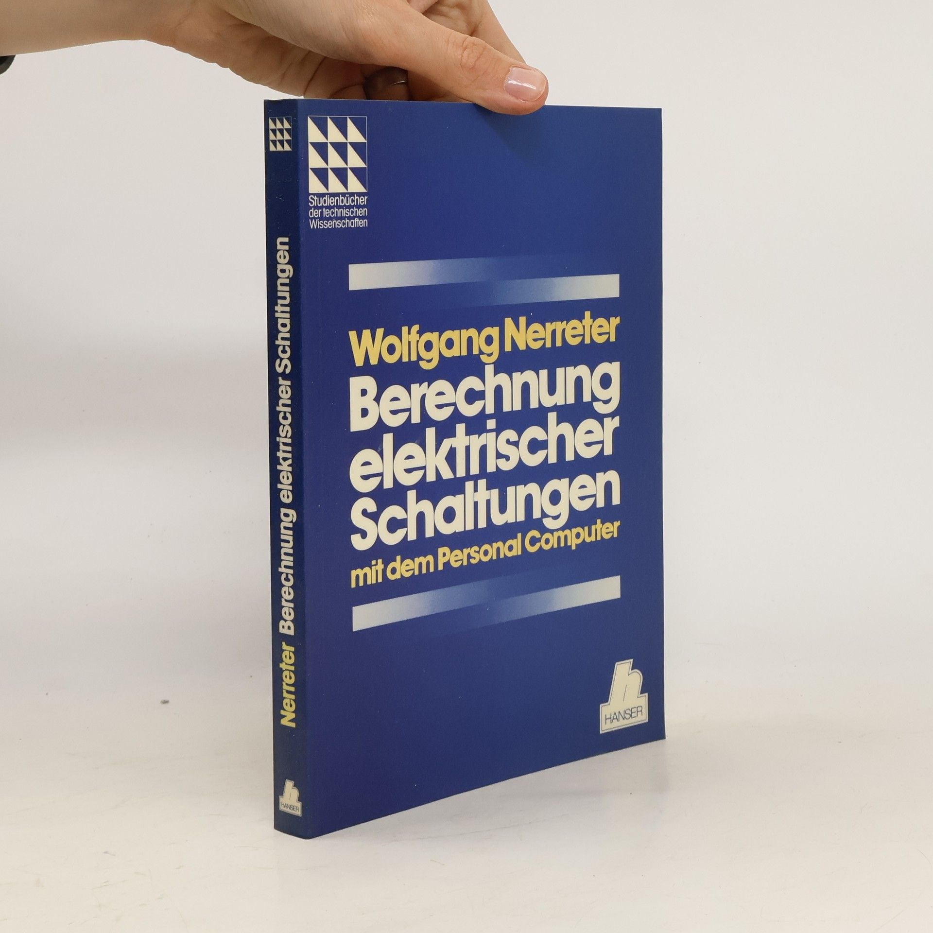 Wolfgang Nerreter Berechnung elektrischer Schaltungen mit dem Personal-Computer