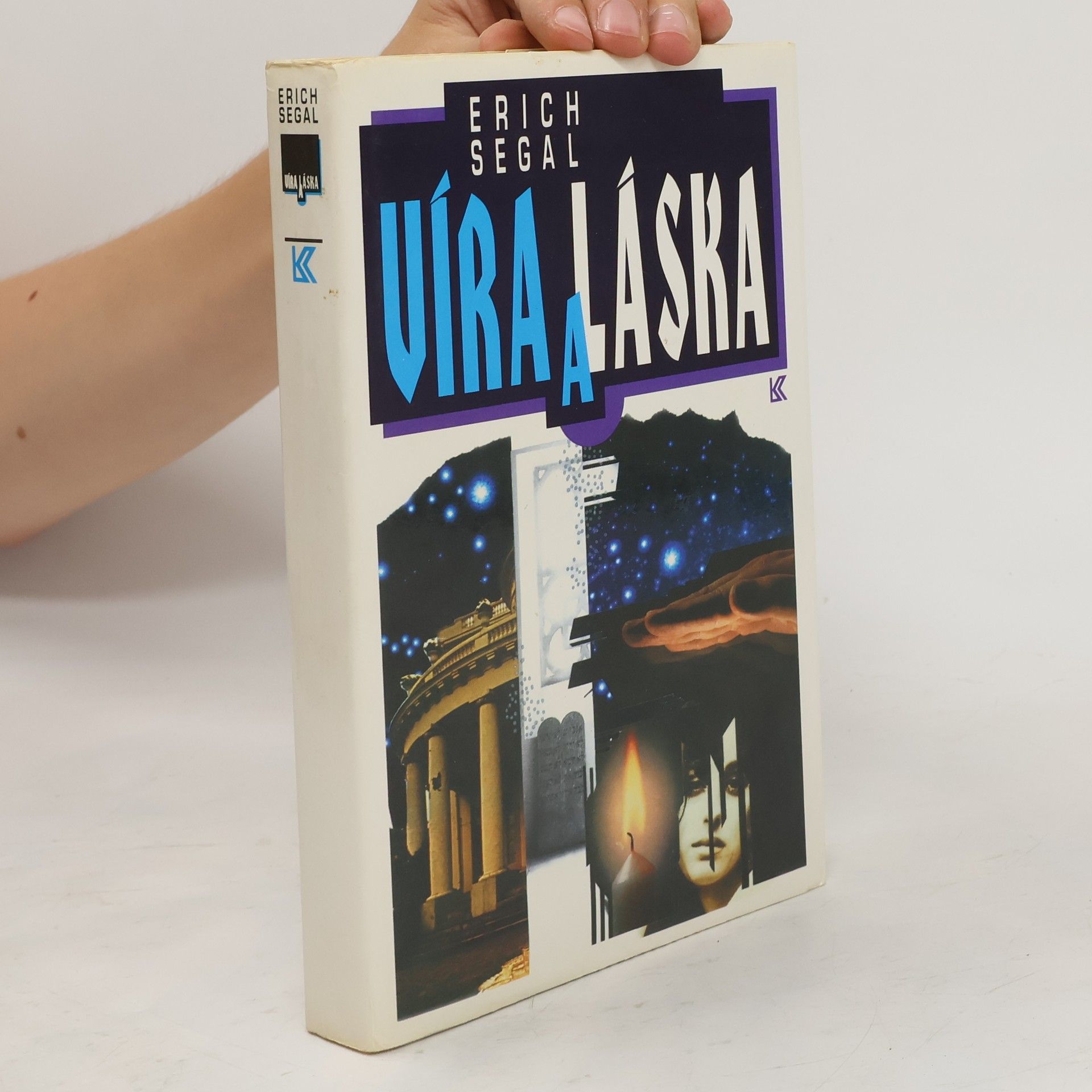 Erich Segal Víra a láska