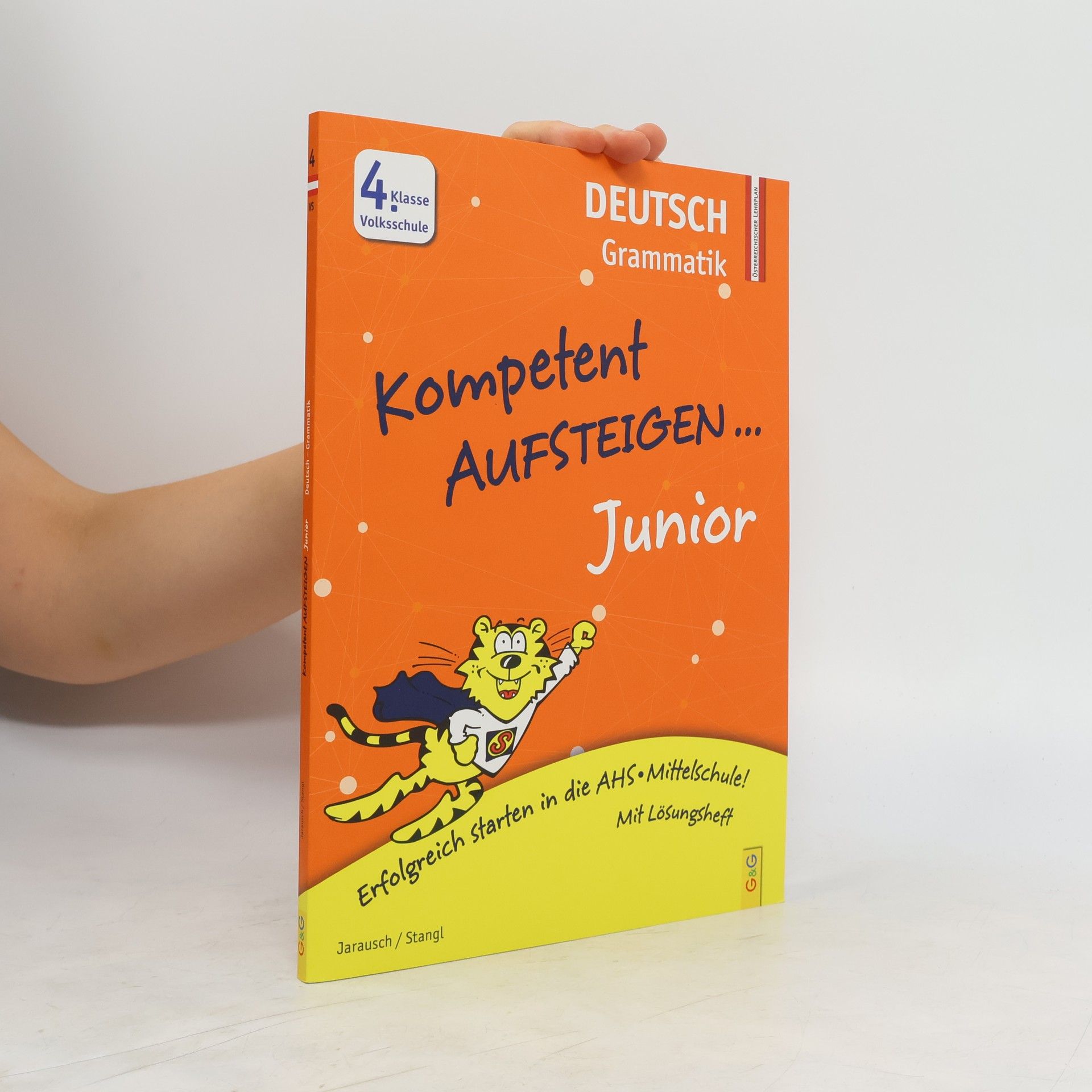 Susanna Jarausch Kompetent aufsteigen ... Junior Deutsch Grammatik 4. Klasse Volksschule