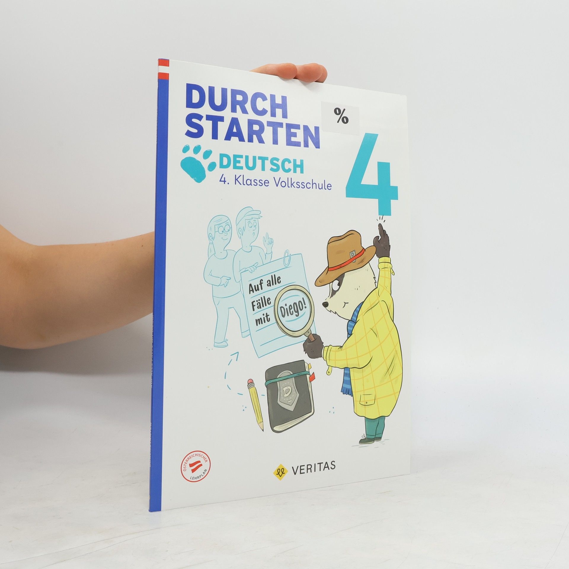Catherine Salomon Durchstarten Volksschule 4. Klasse. Auf alle Fälle mit Diego! Deutsch - Übungsbuch