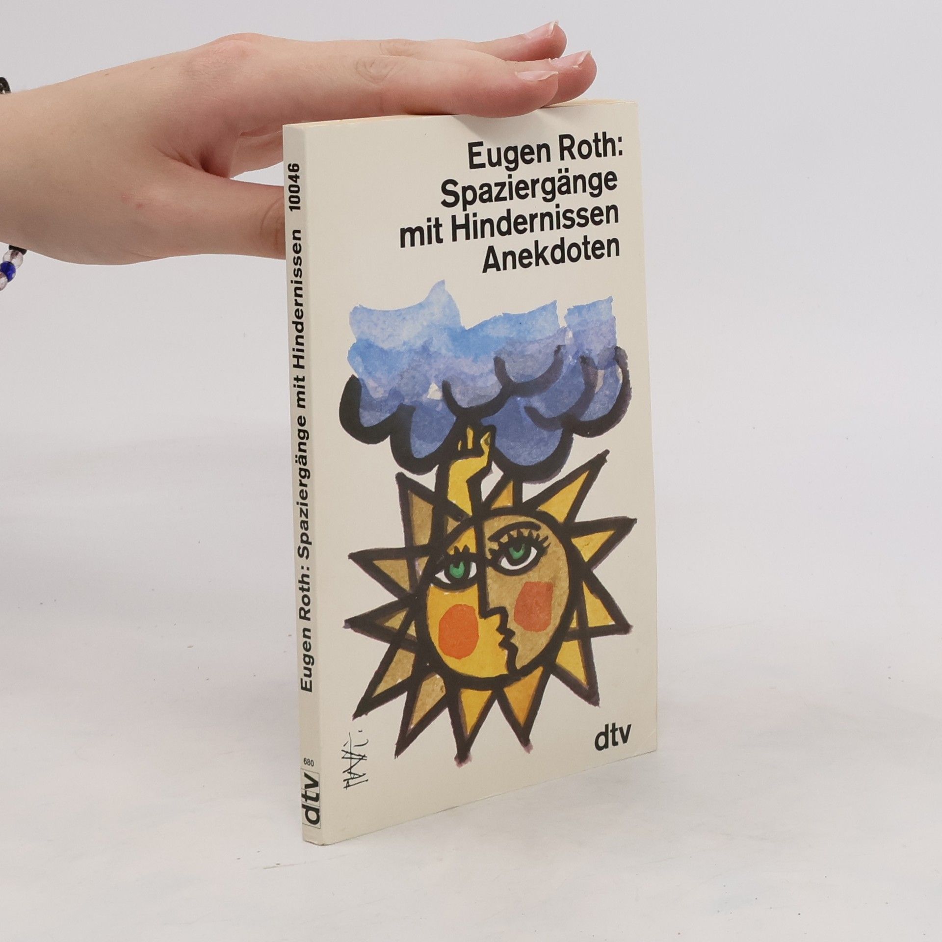 Eugen Roth Spaziergänge mit Hindernissen. Anekdoten