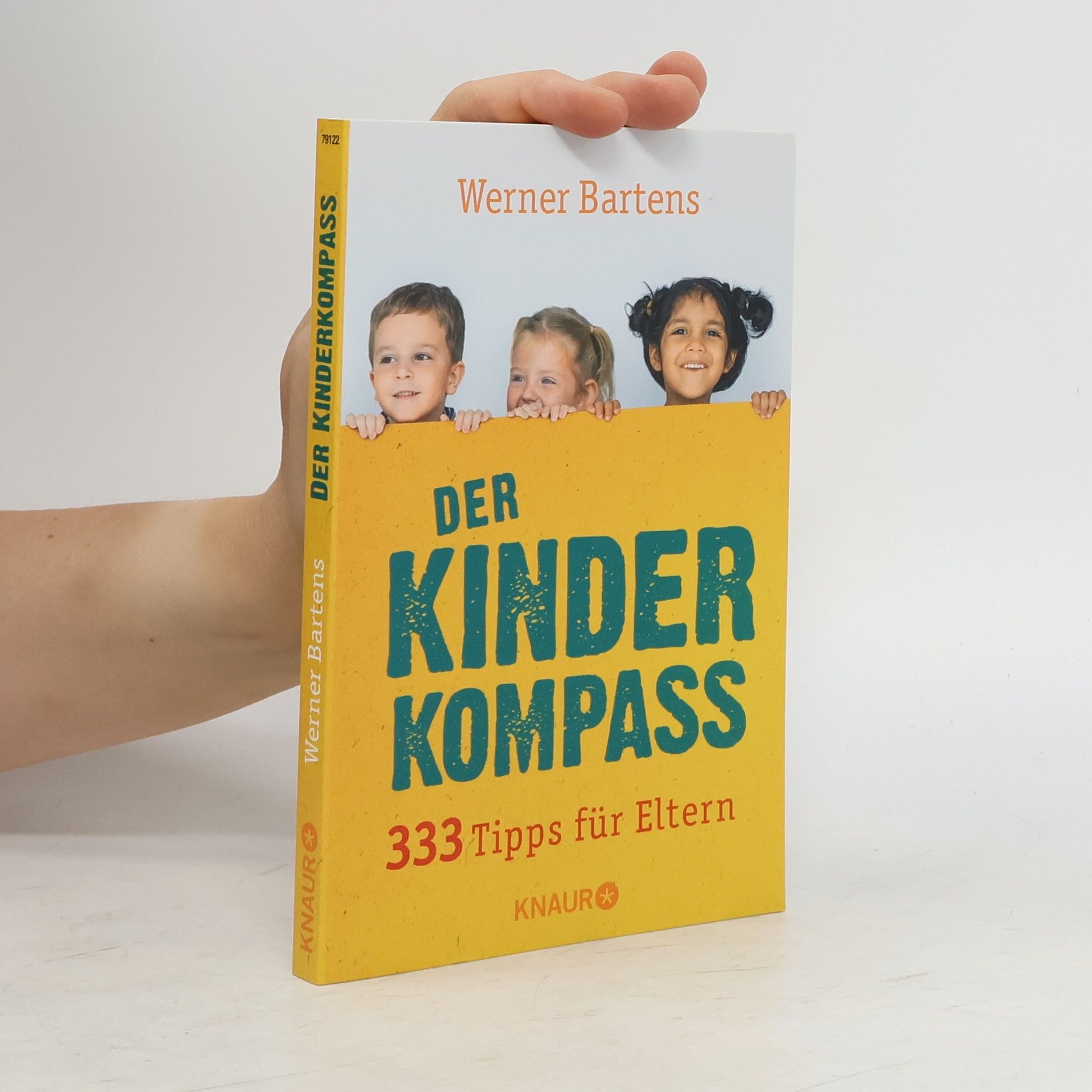 Werner Bartens Der Kinderkompass : 333 Tipps für Eltern