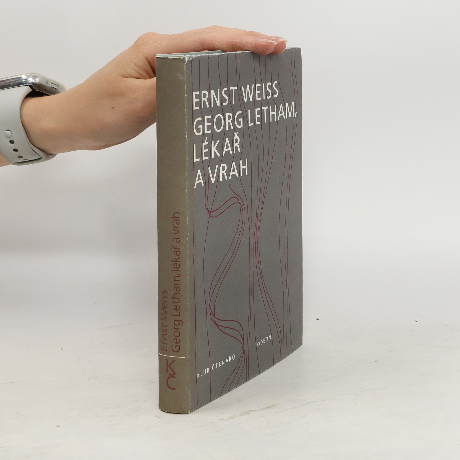 Ernst Weiss Georg Letham, lékař a vrah