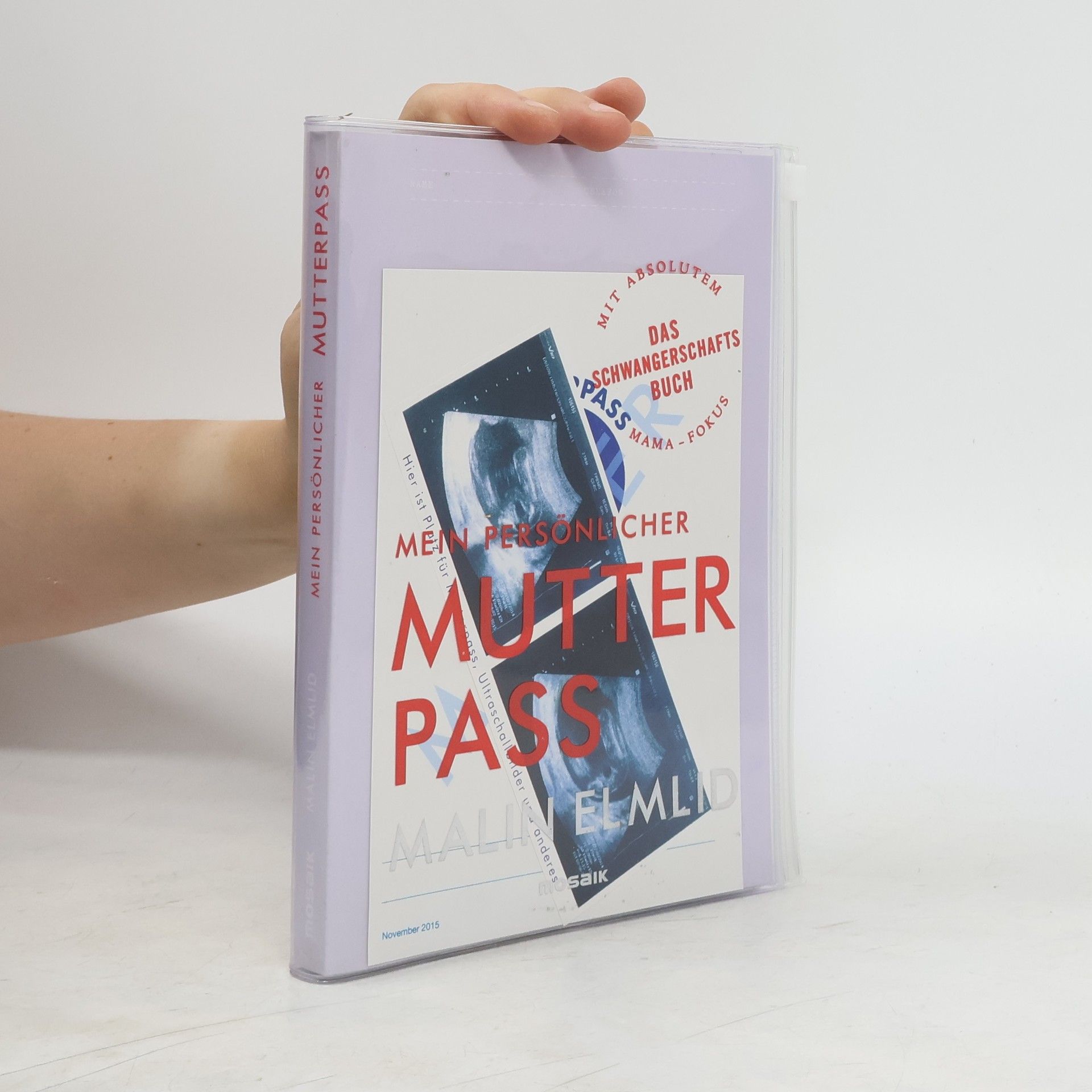 Malin Elmlid Mein persönlicher Mutterpass