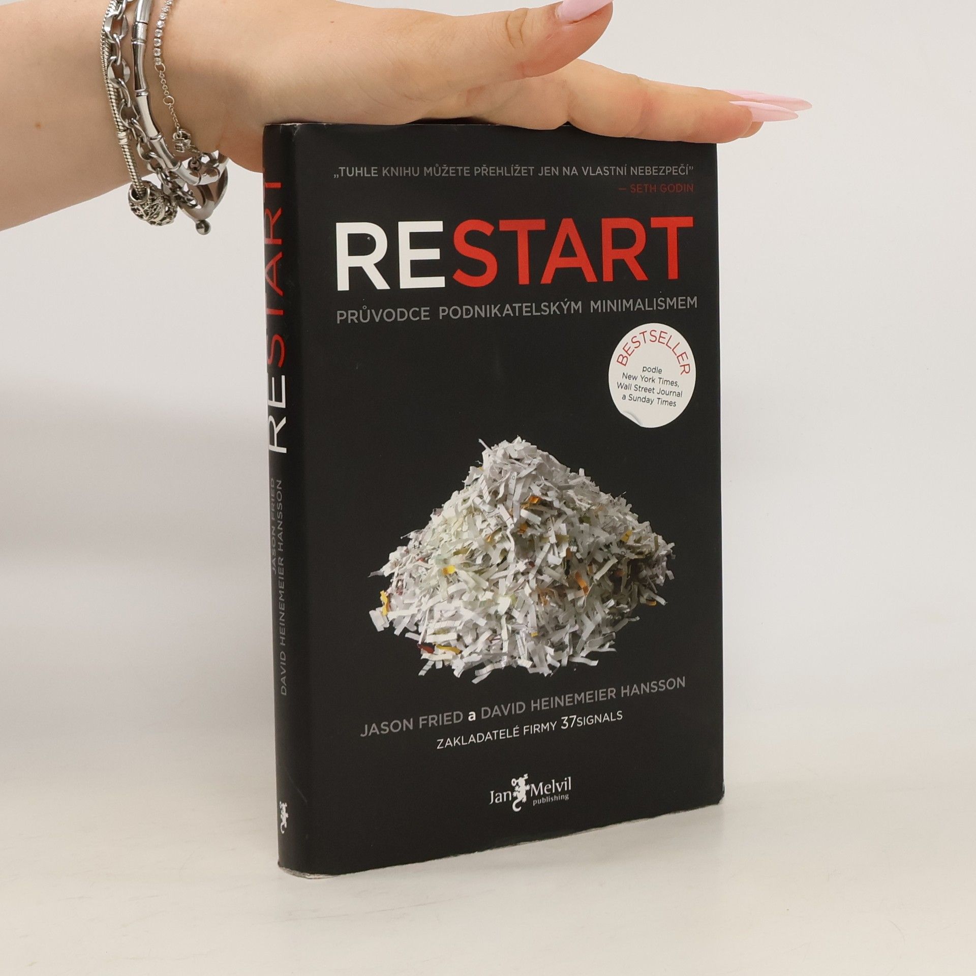 Jason Fried Restart. Průvodce podnikatelským minimalismem