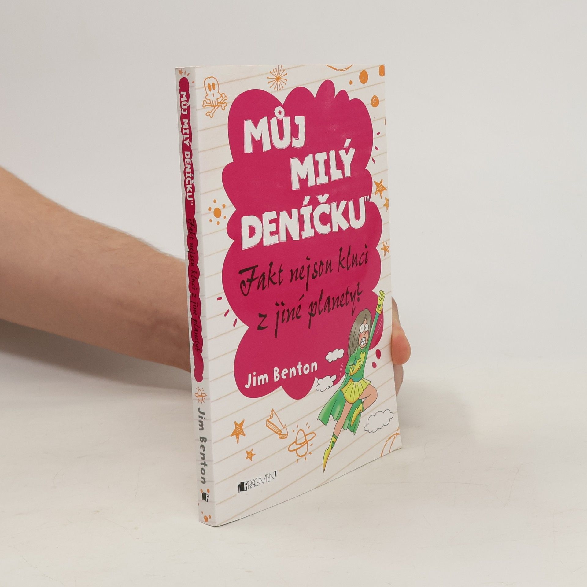 Jim Benton Můj milý deníčku: Příběhy z Mackerelské základní školy. Fakt nejsou kluci z jiné planety?