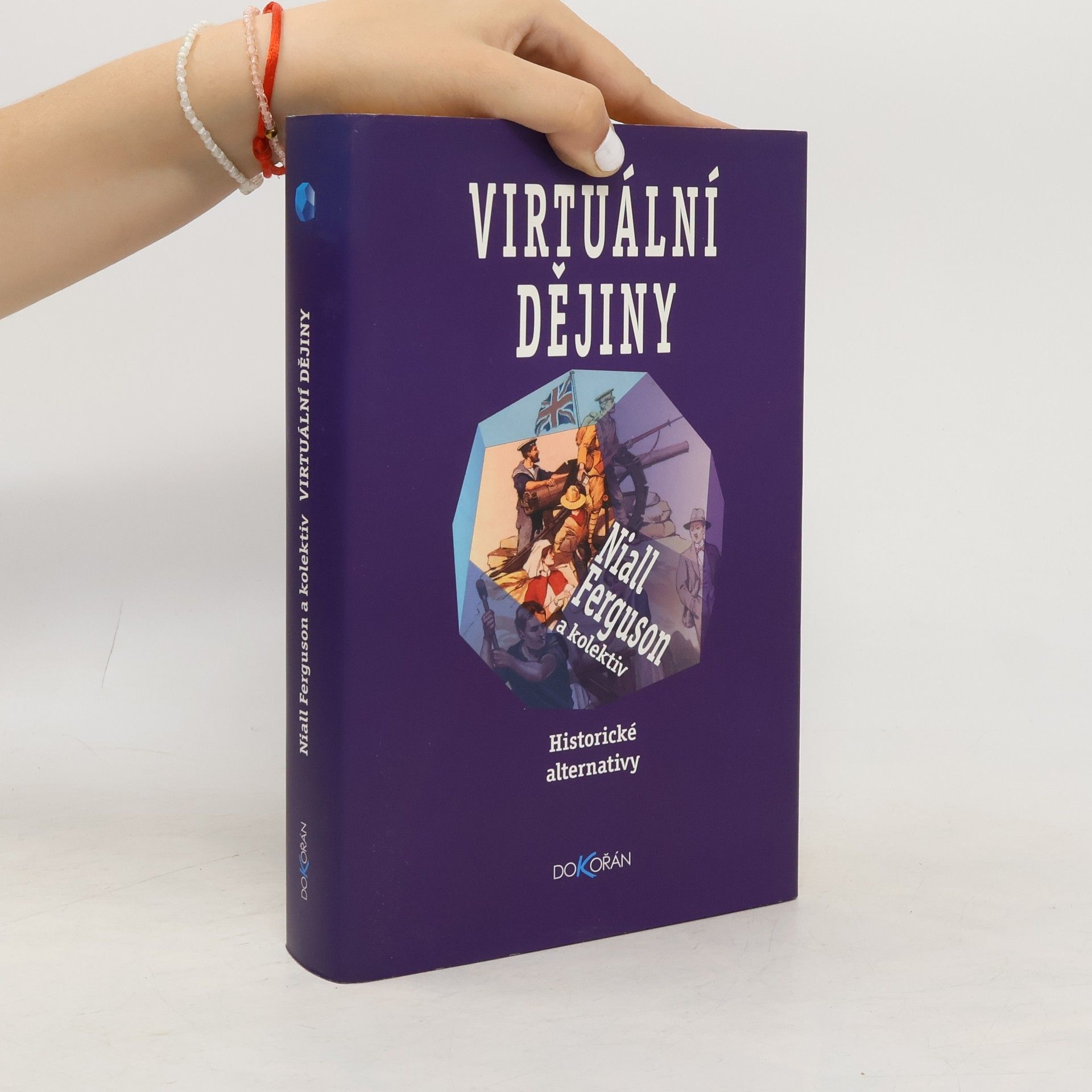 Niall Ferguson Virtuální dějiny