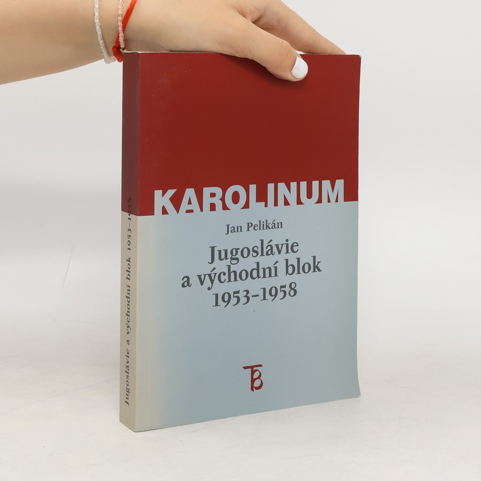 Jan Pelikán Jugoslávie a východní blok 1953 - 1958