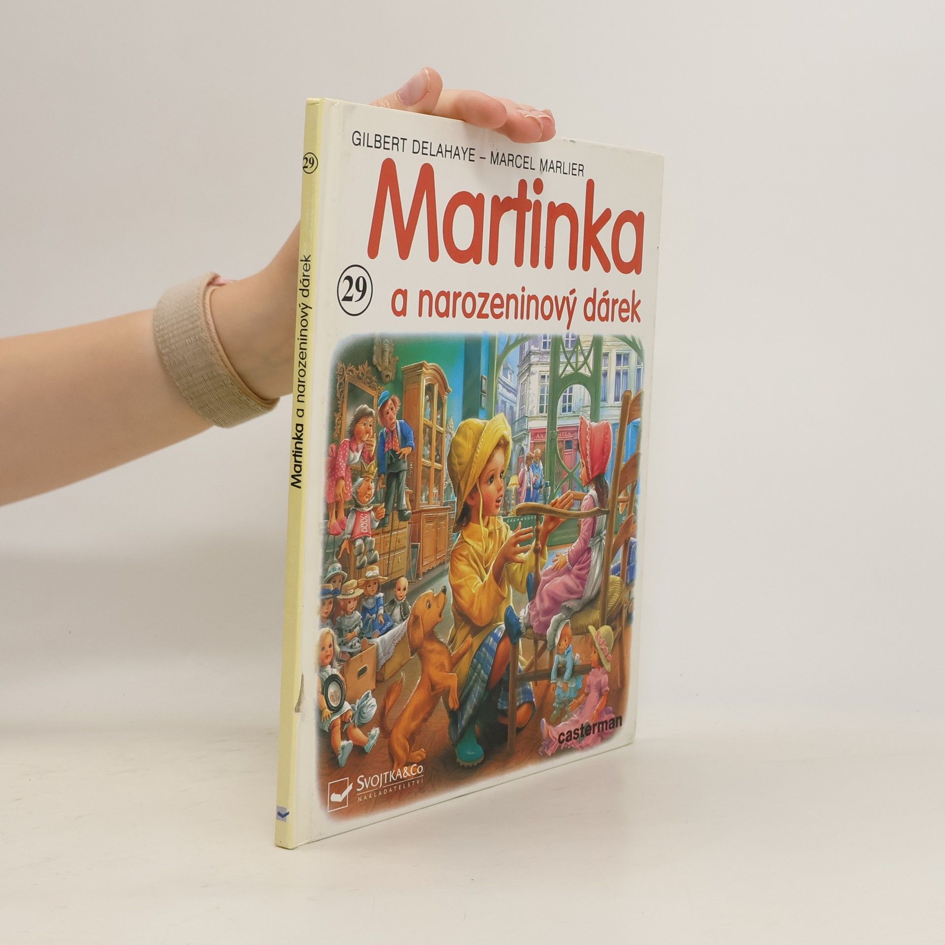 Gilbert Delahaye Martinka a narozeninový dárek