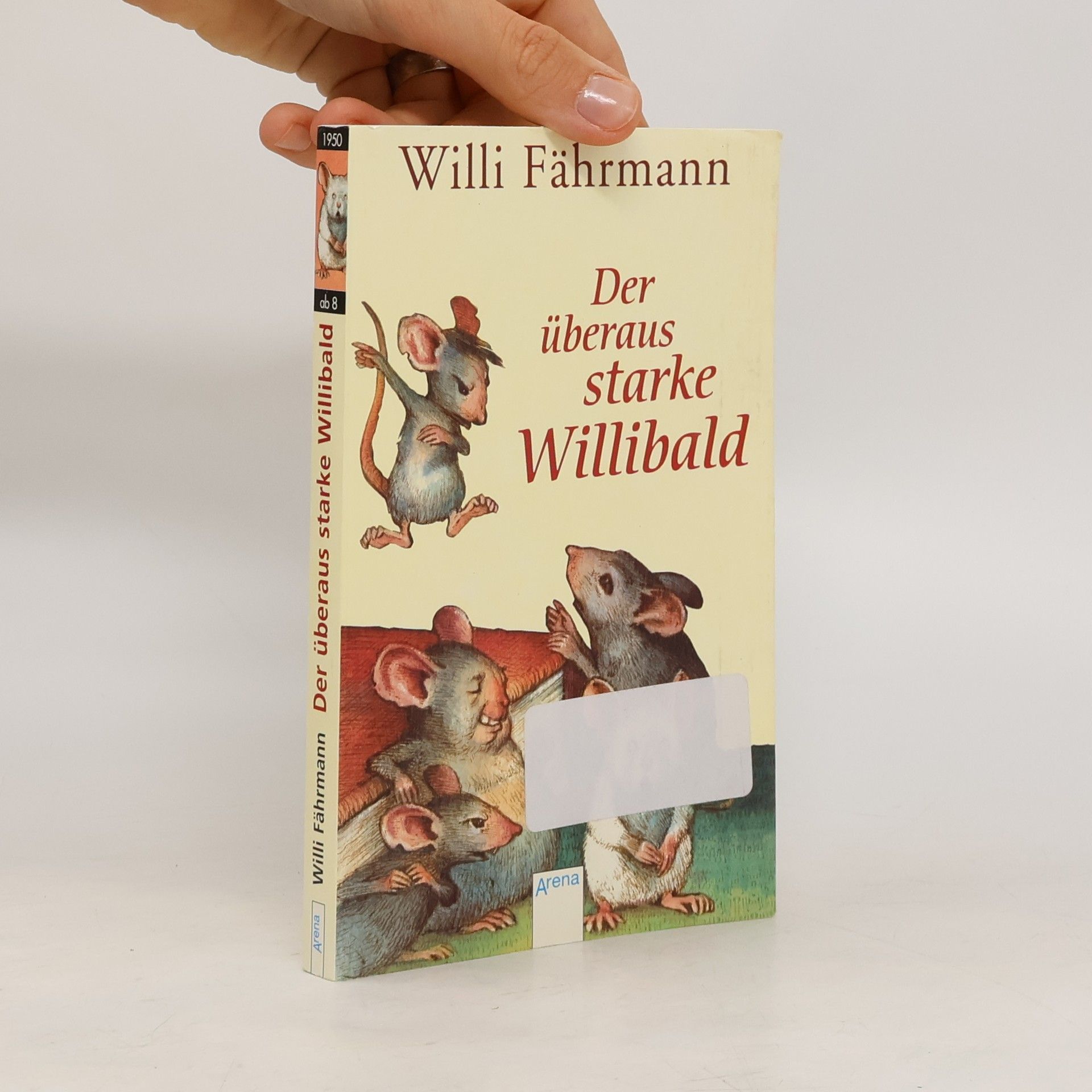 Willi Fährmann Der überaus starke Willibald