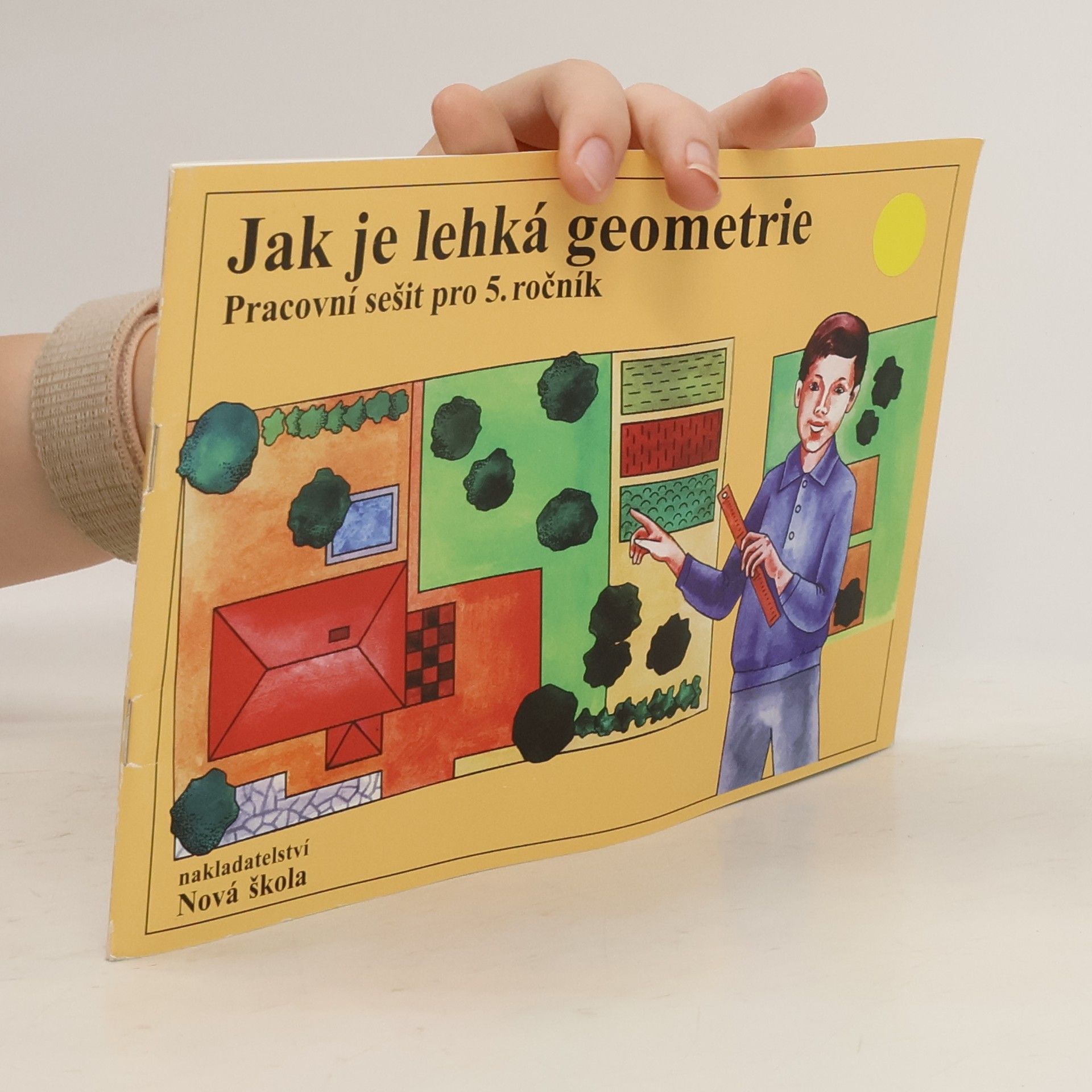 Zdena Rosecká Jak je lehká geometrie – pracovní sešit pro 5.ročník