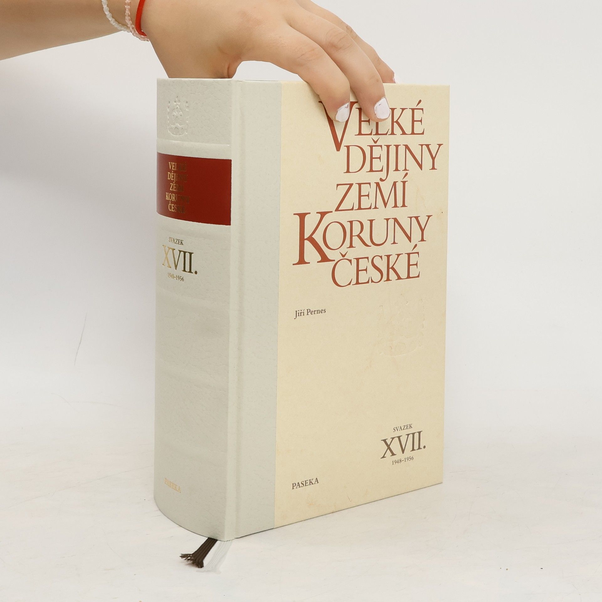 Jiří Pernes Velké dějiny zemí Koruny české. Svazek XVII., 1948-1956