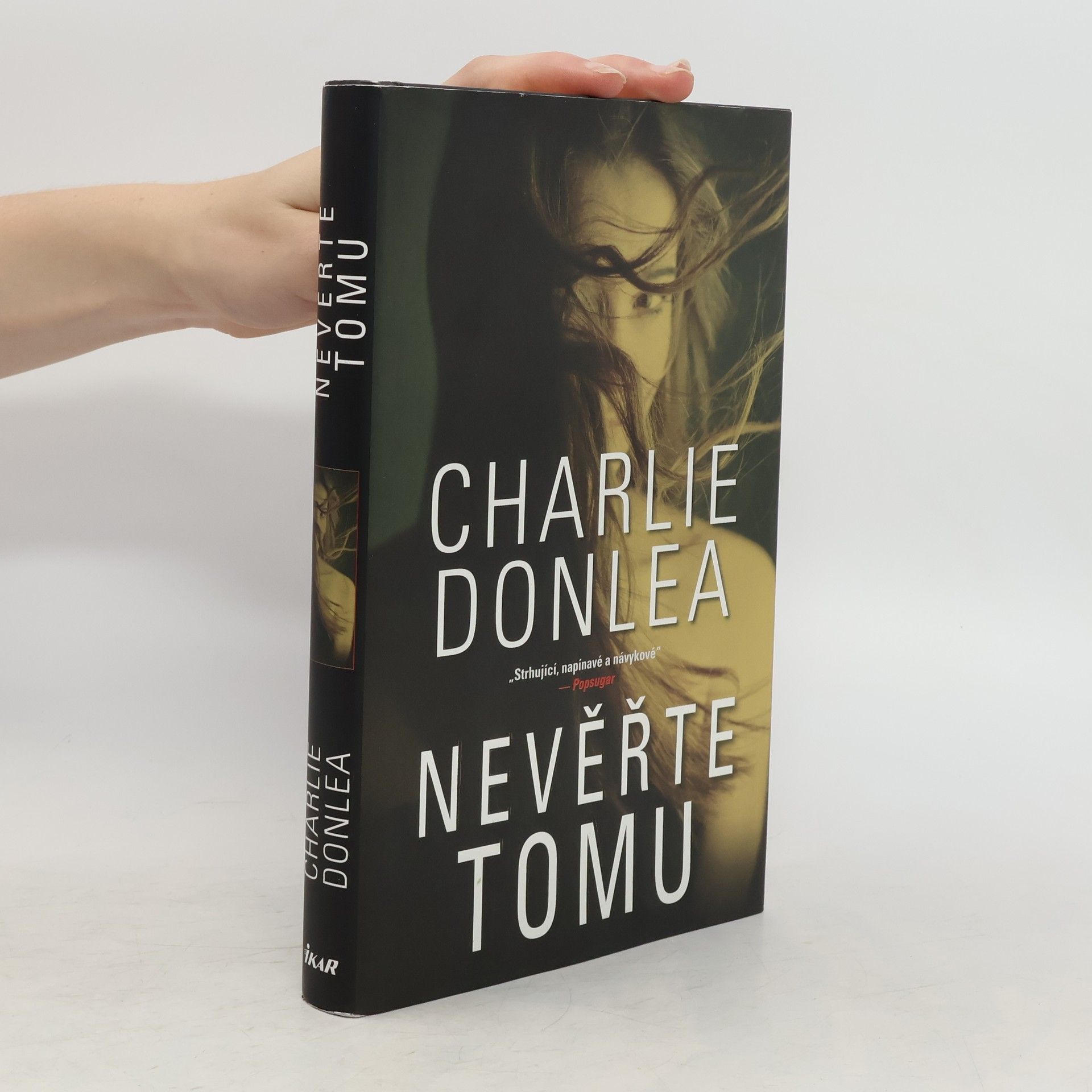 Charlie Donlea Nevěřte tomu