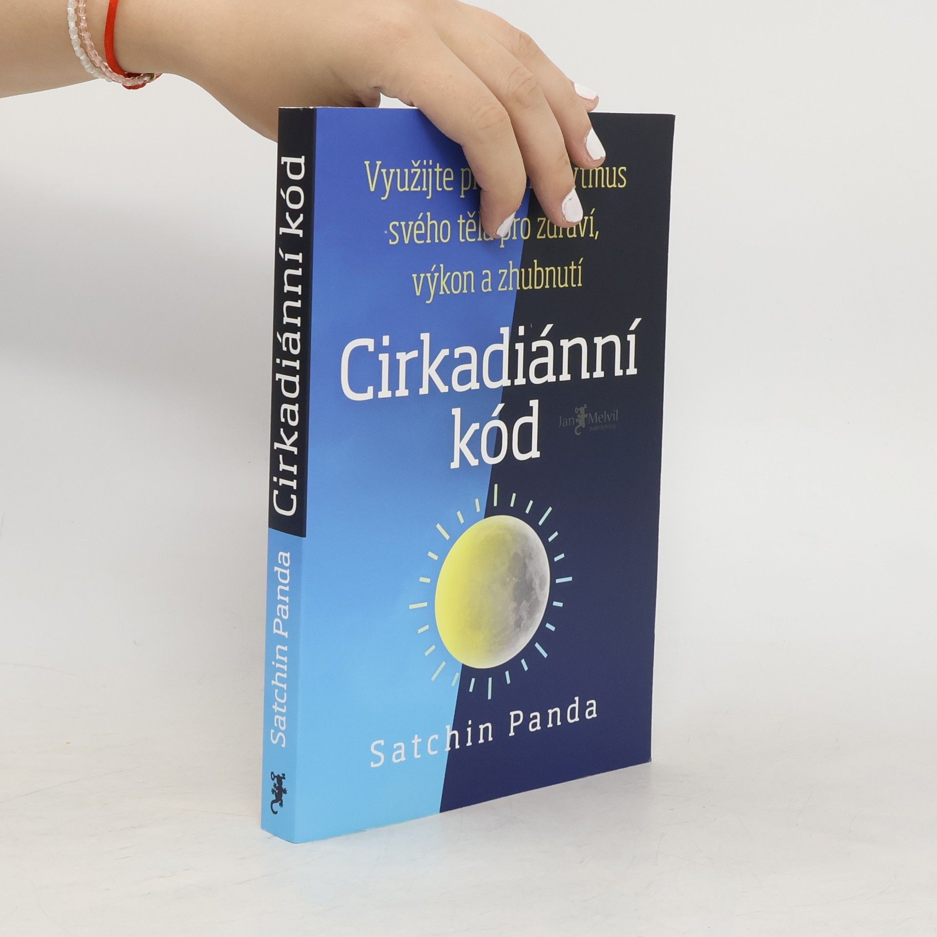 Satchin Panda, PhD Cirkadiánní kód