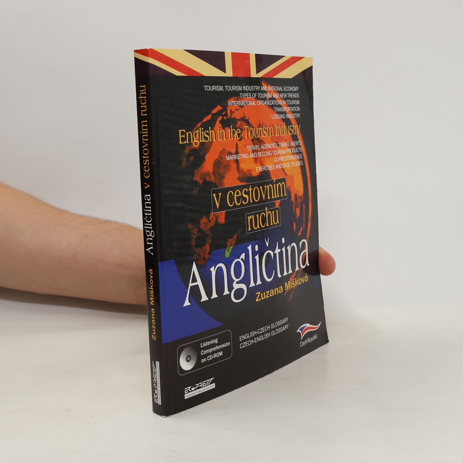 Zuzana Míšková Angličtina v cestovním ruchu. English in the tourism industry