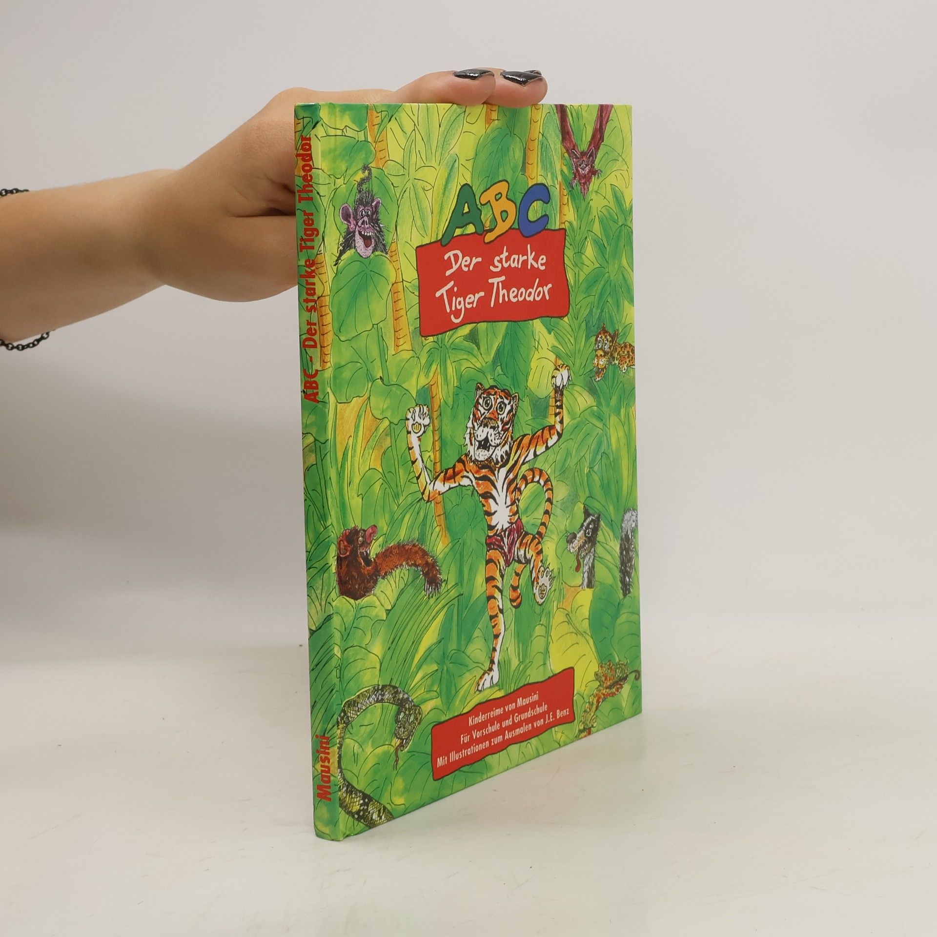 Autorenkollektiv ABC-Der starke Tiger Theodor