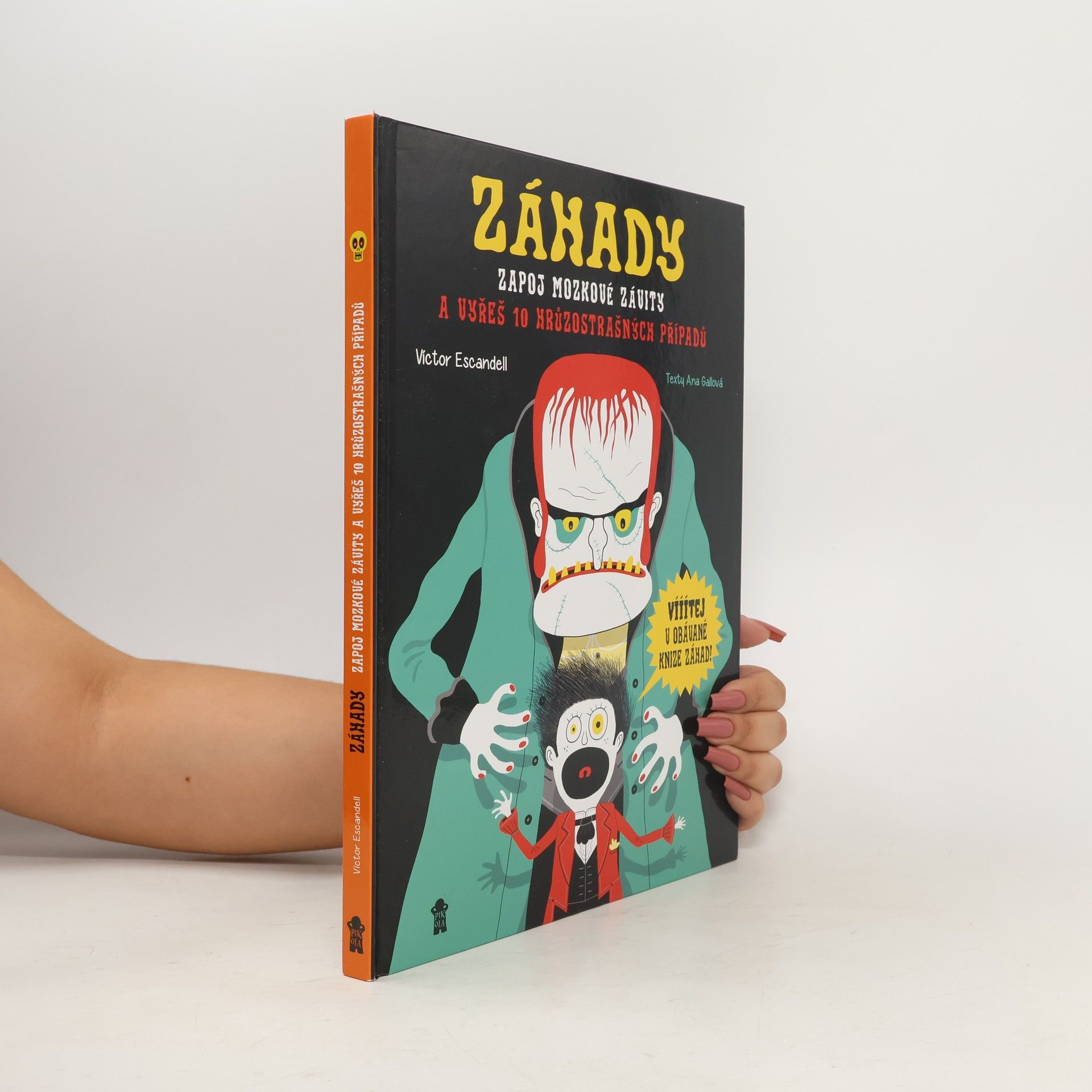 Víctor Escandell Záhady: zapoj mozkové závity a vyřeš 10 hrůzostrašných případů