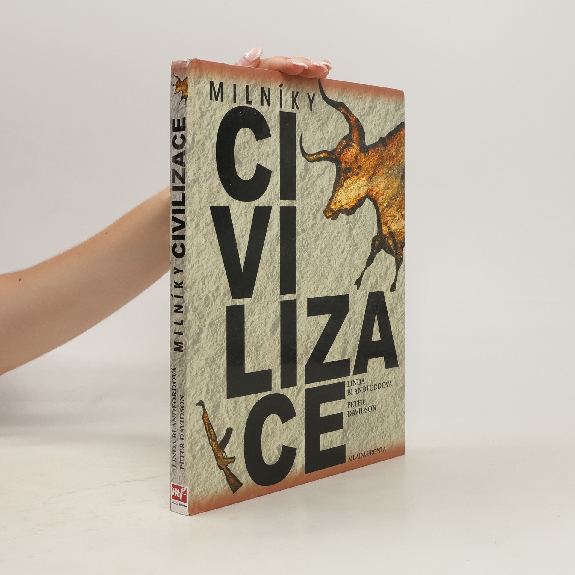Linda Blandford Milníky civilizace