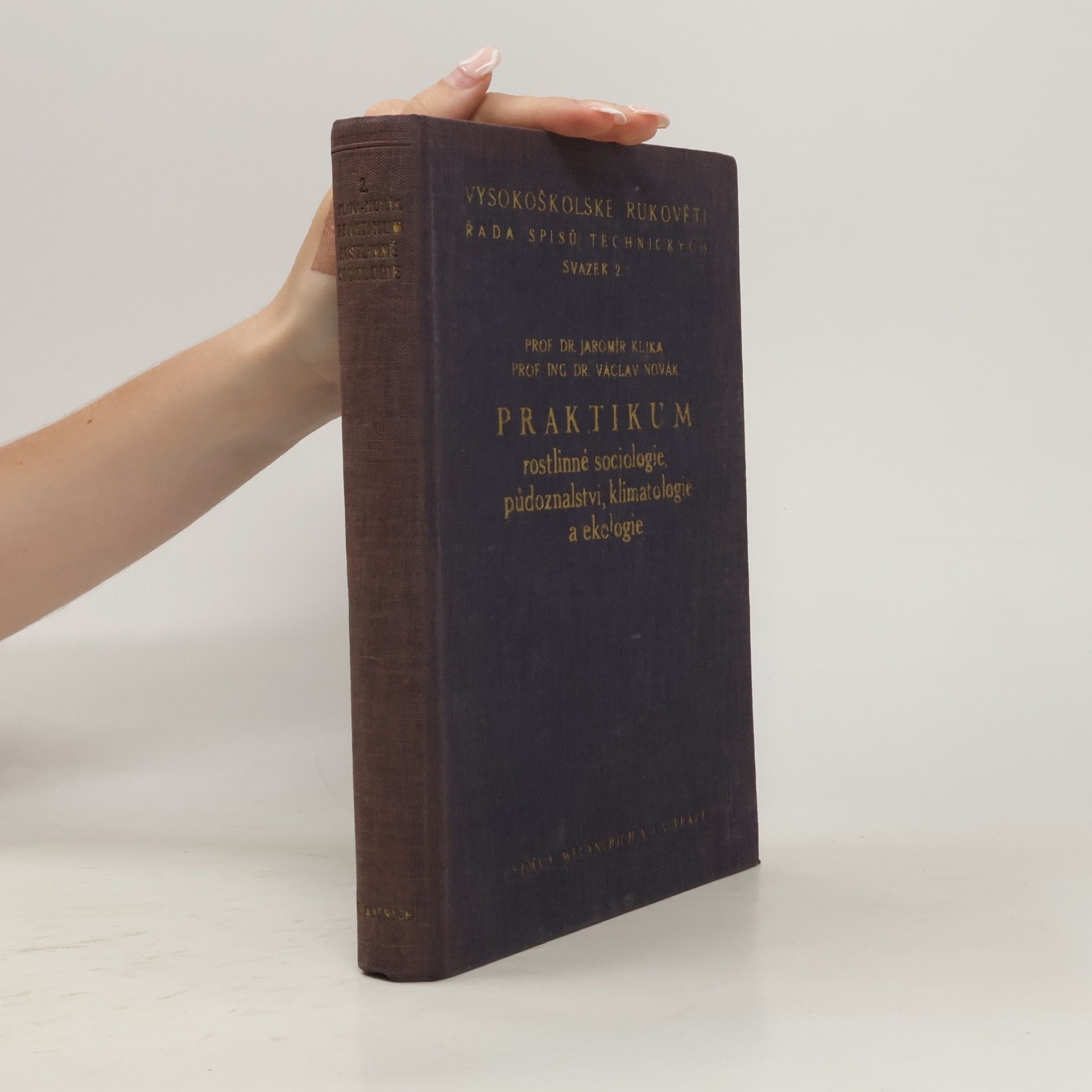kolektiv Praktikum rostlinné sociologie, půdoznalství, klimatologie a ekologie