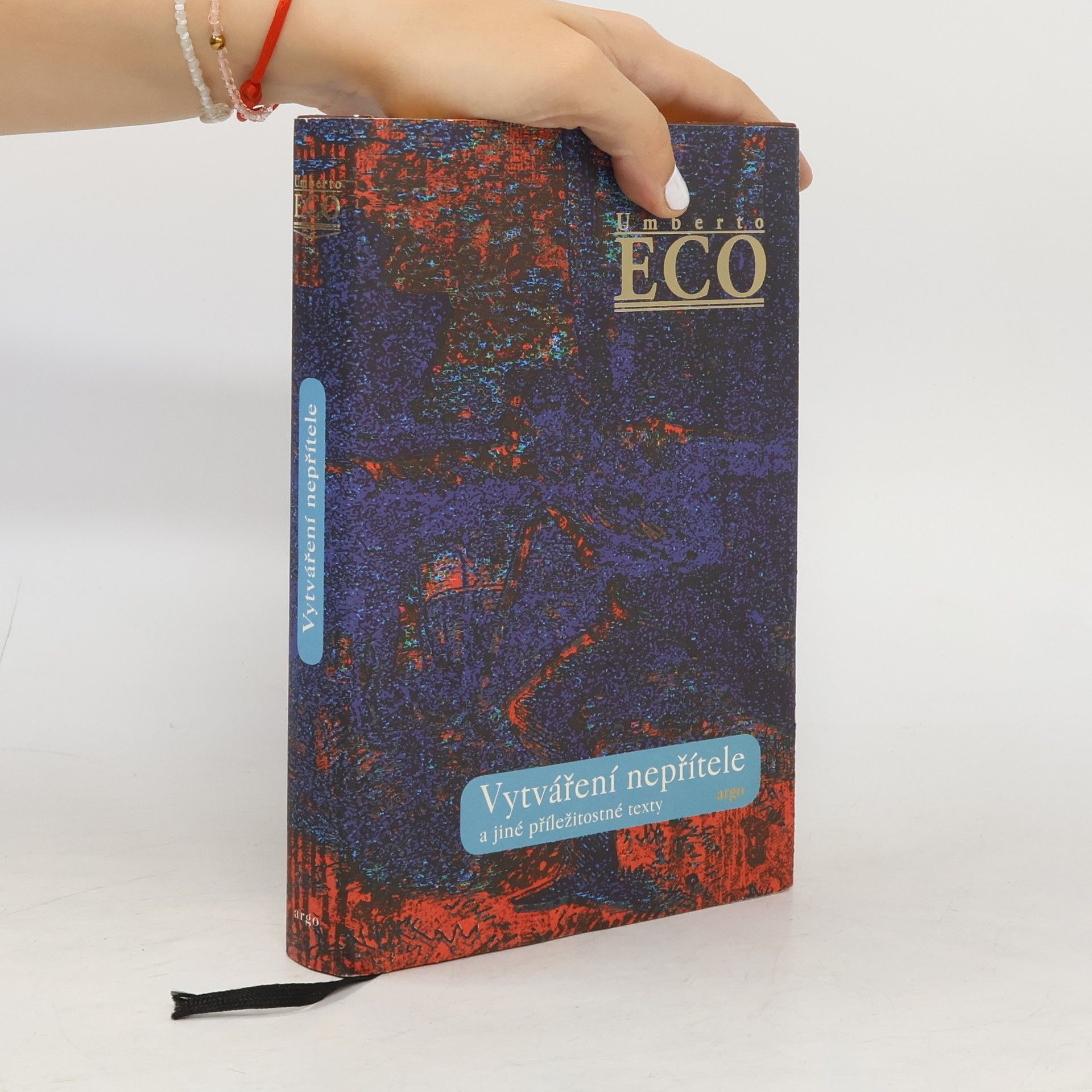 Umberto Eco Vytváření nepřítele a jiné příležitostné texty